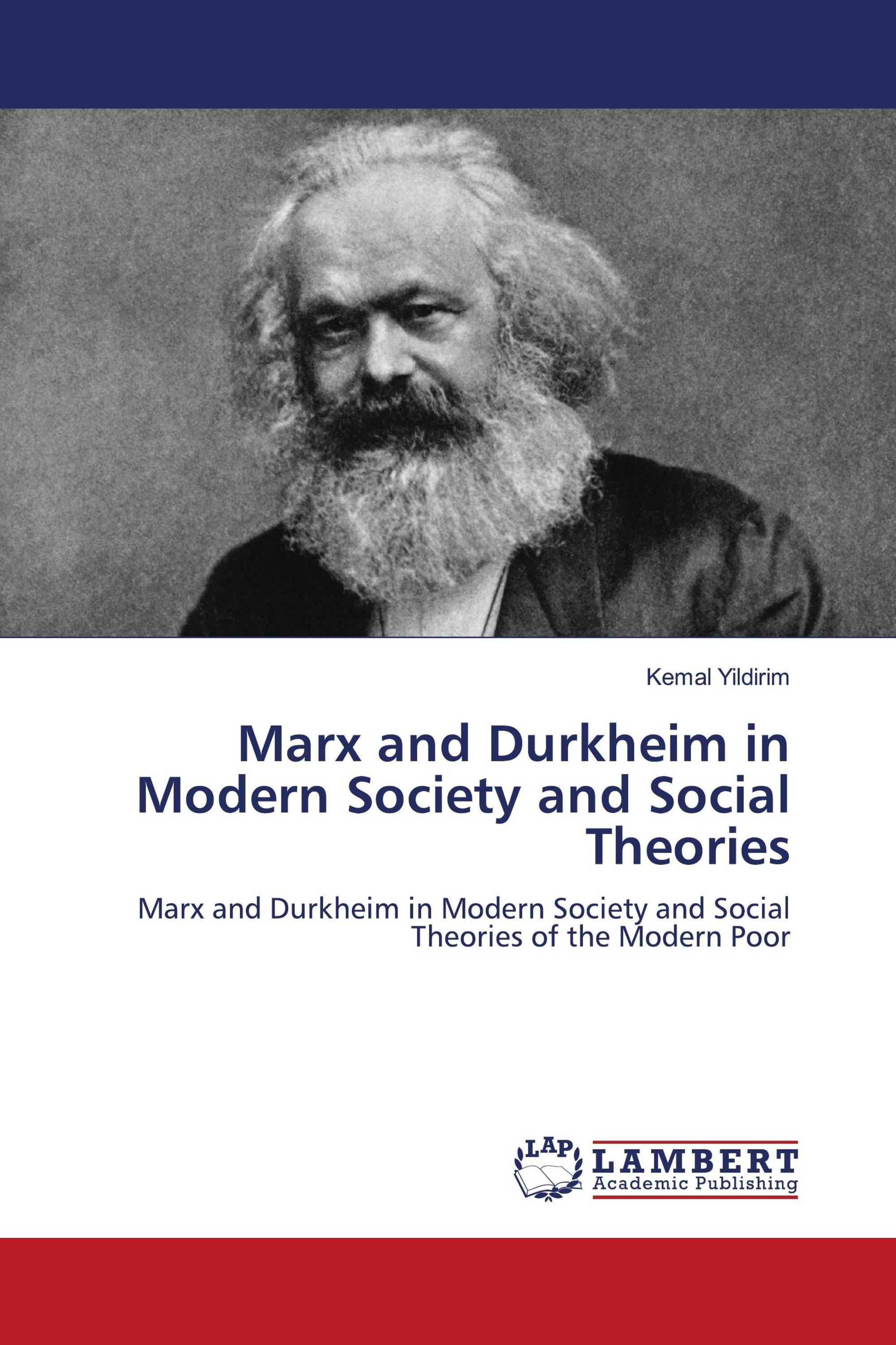 Marx and Durkheim in Modern Society and Social Theories