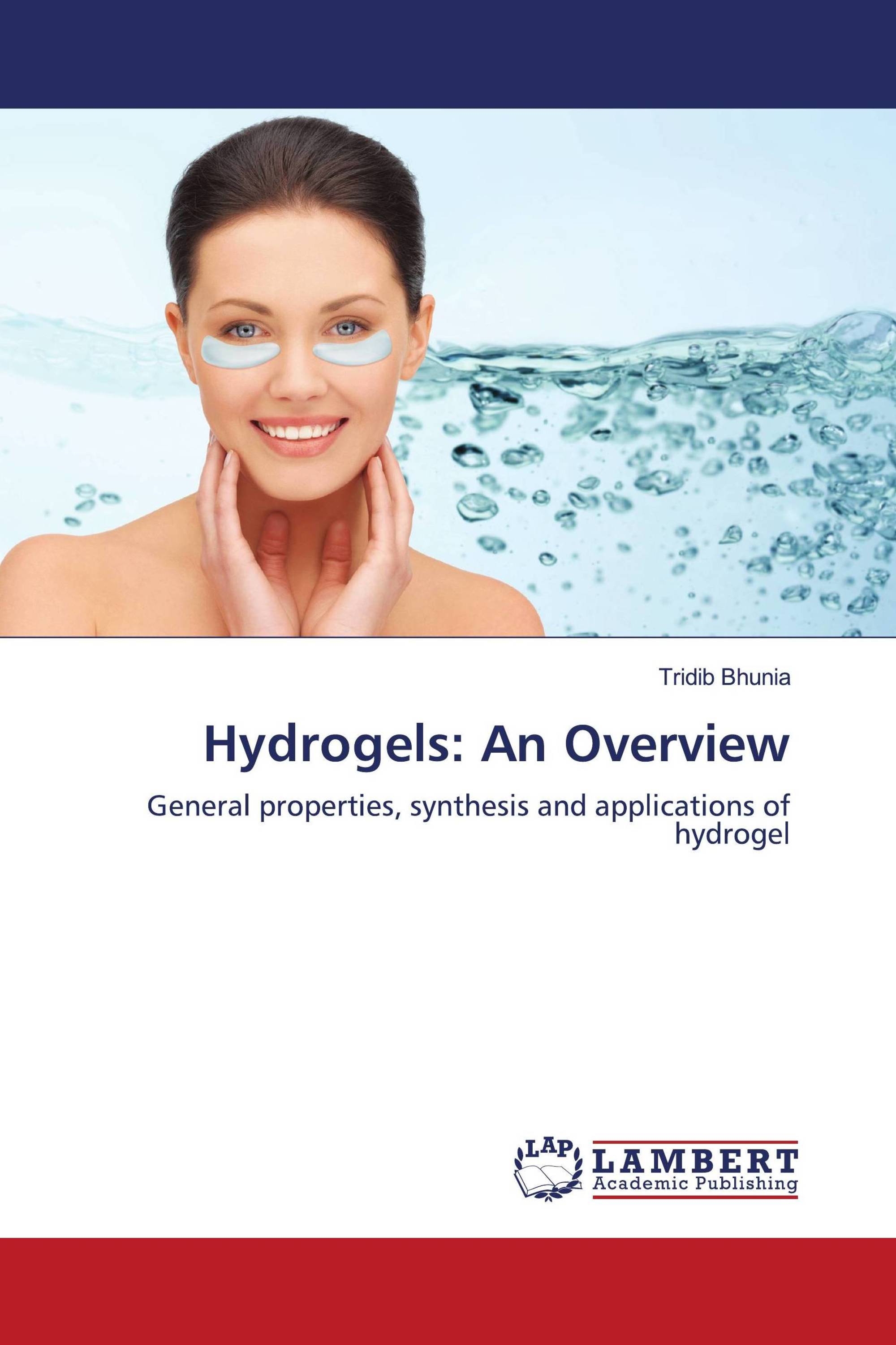 Hydrogels: An Overview