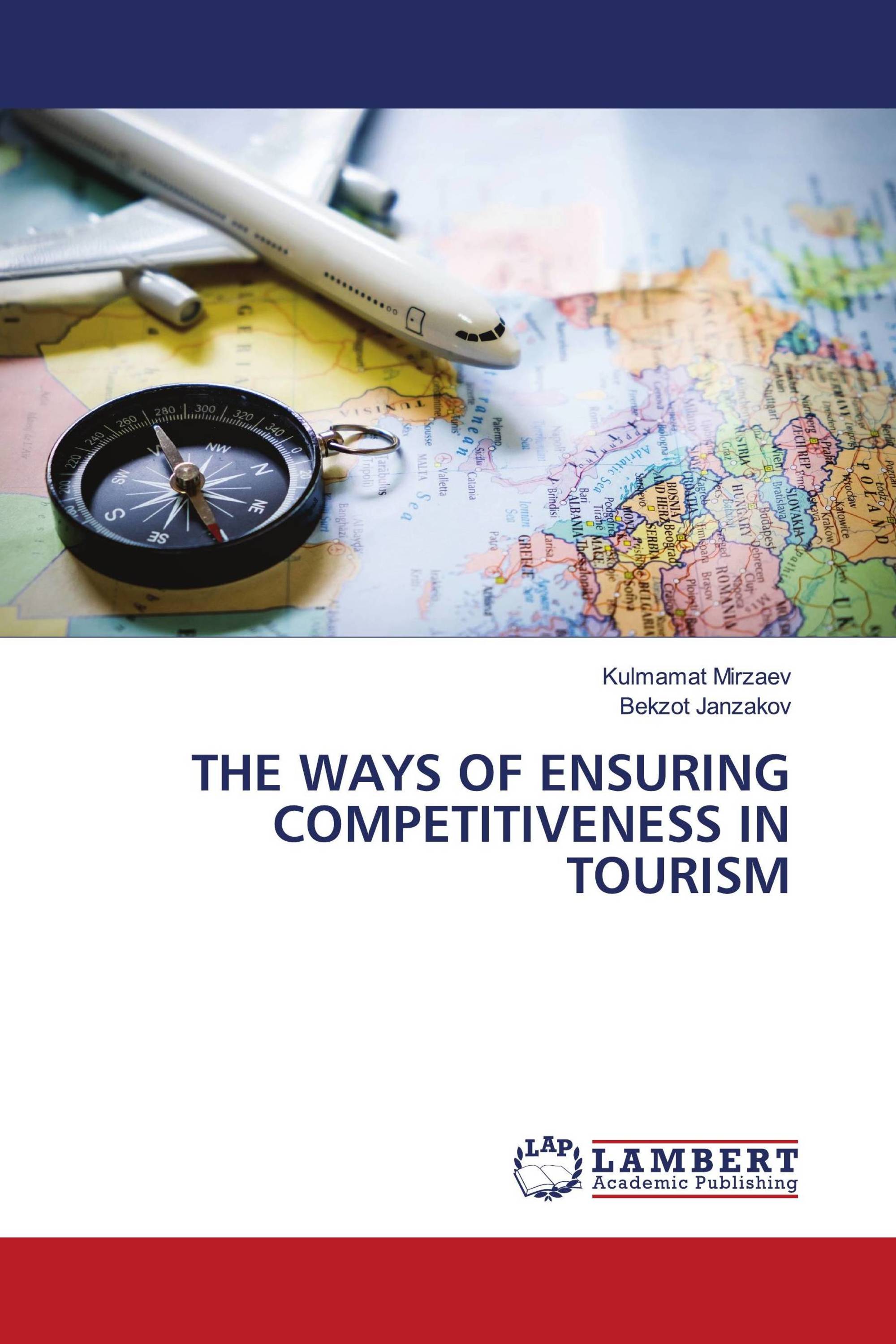 THE WAYS OF ENSURING COMPETITIVENESS IN TOURISM