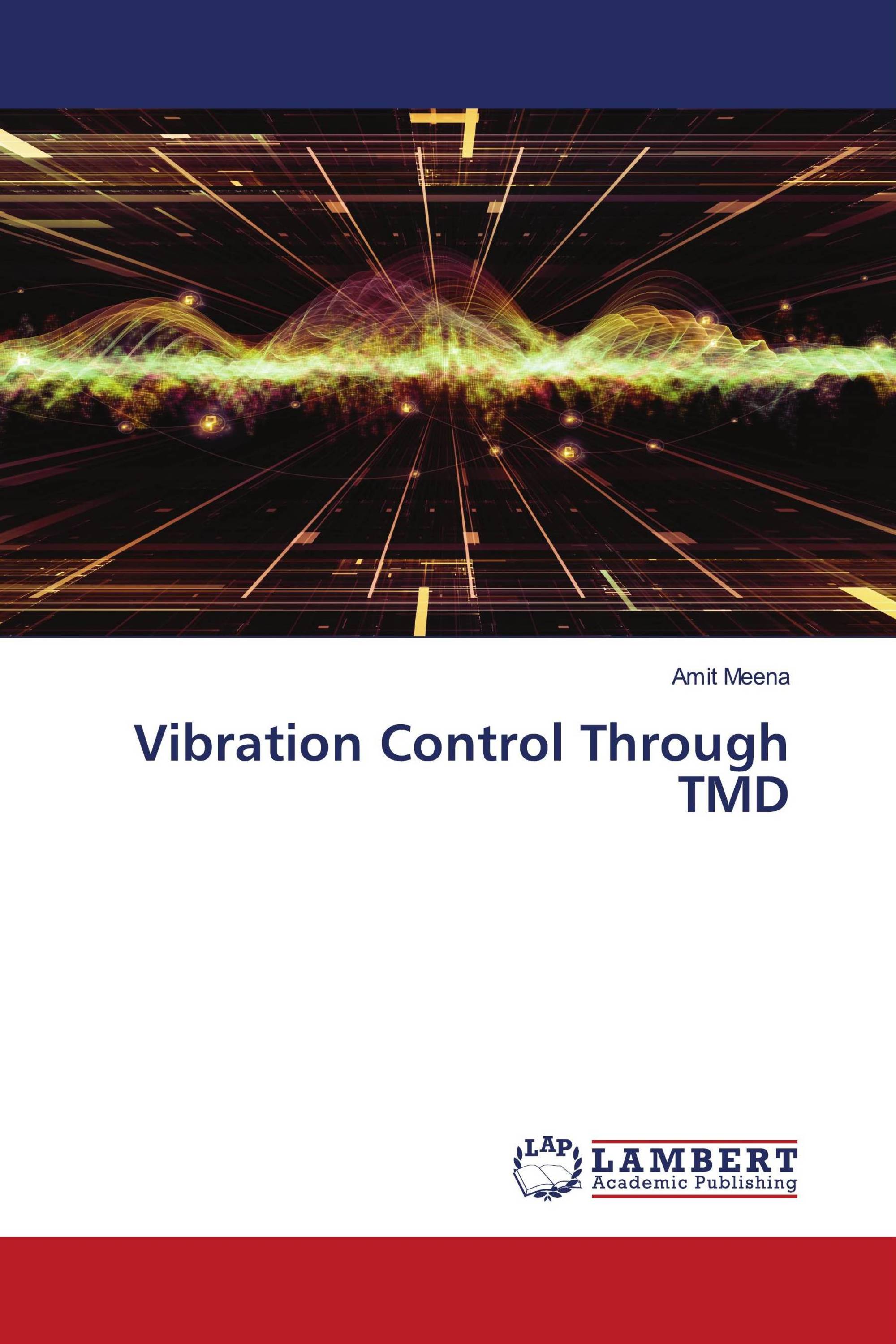 Vibration Control Through TMD / 9786202796439 / 9786202796439