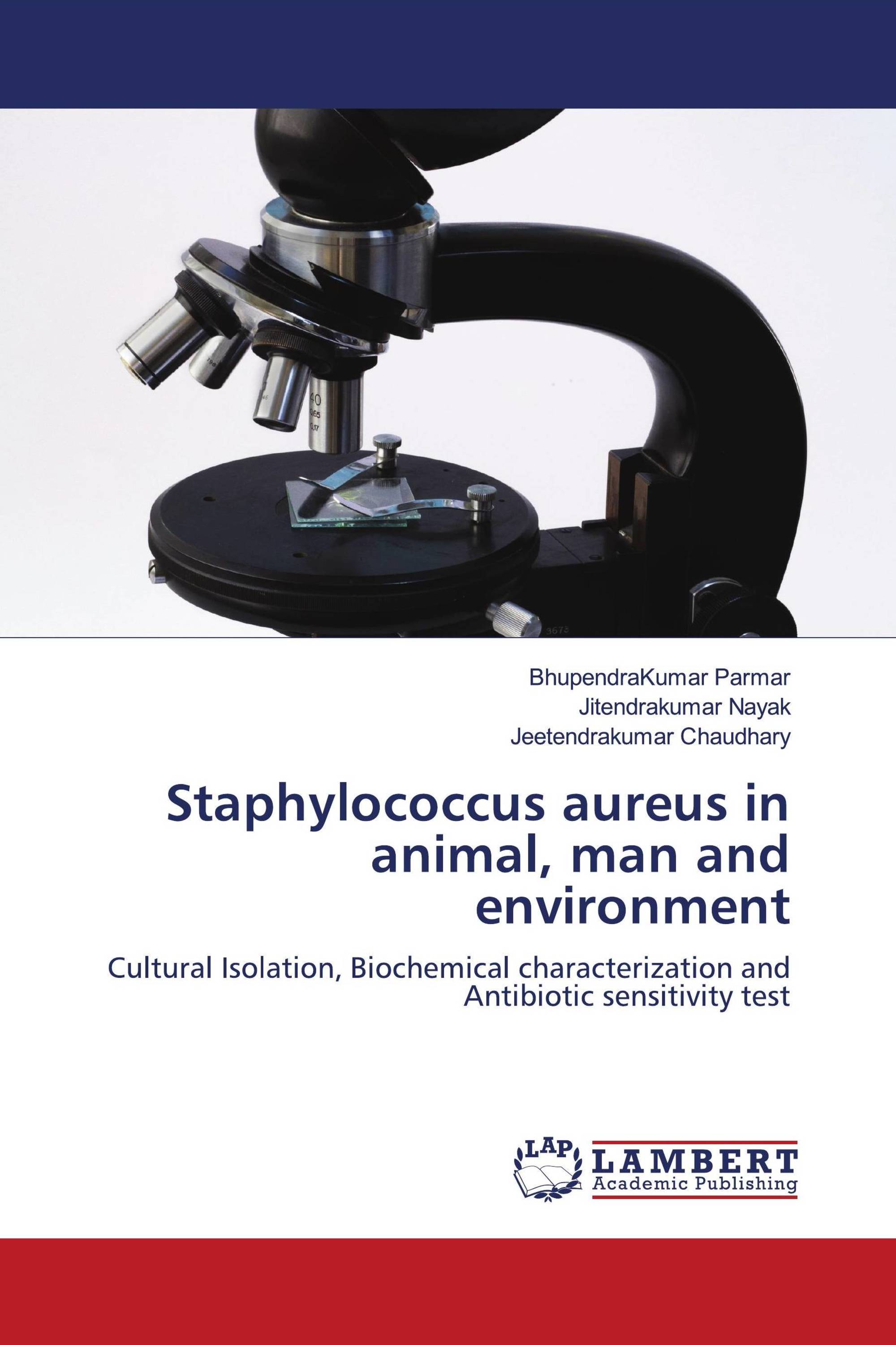 Staphylococcus aureus in animal, man and environment