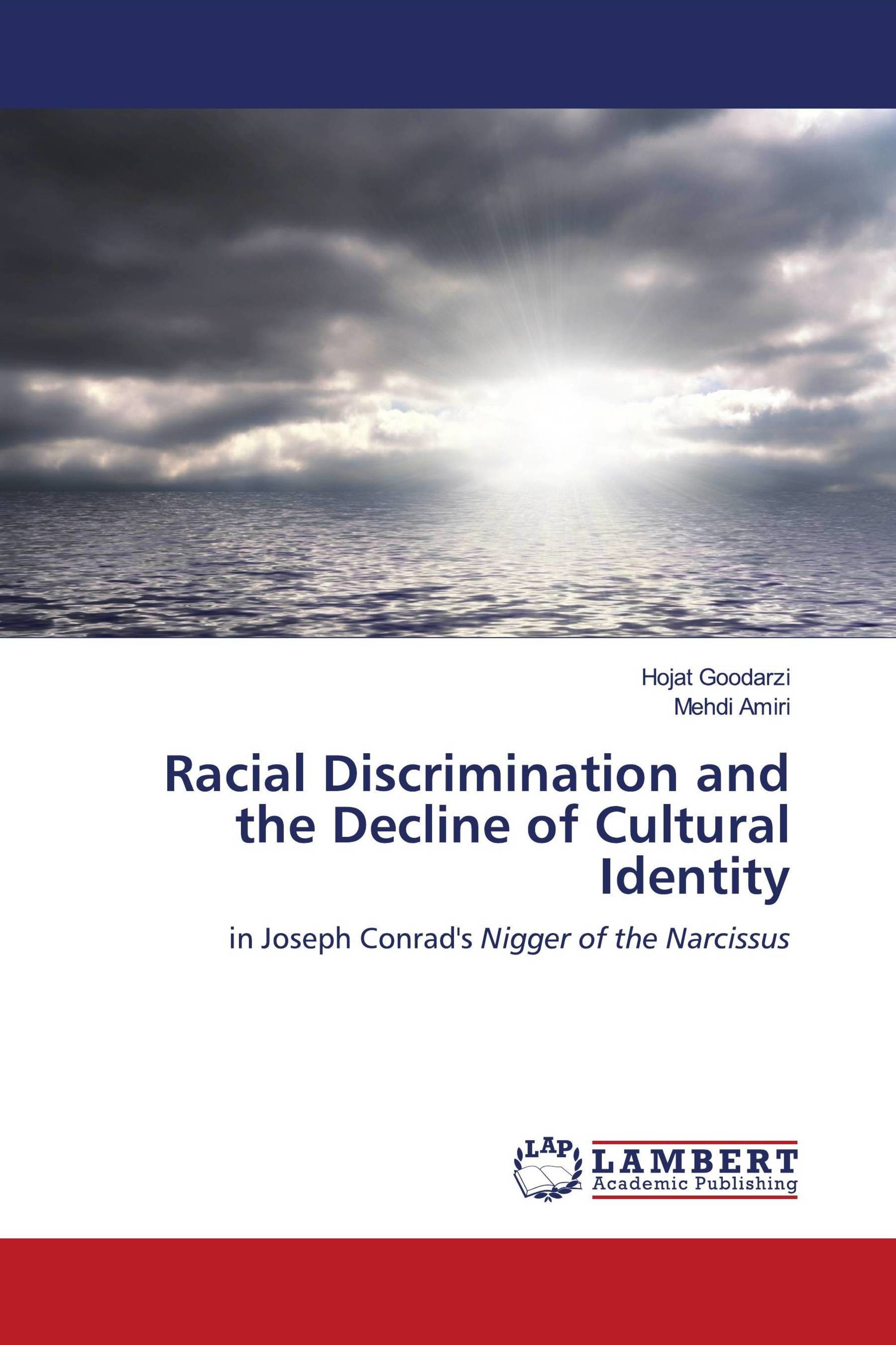 Racial Discrimination and the Decline of Cultural Identity