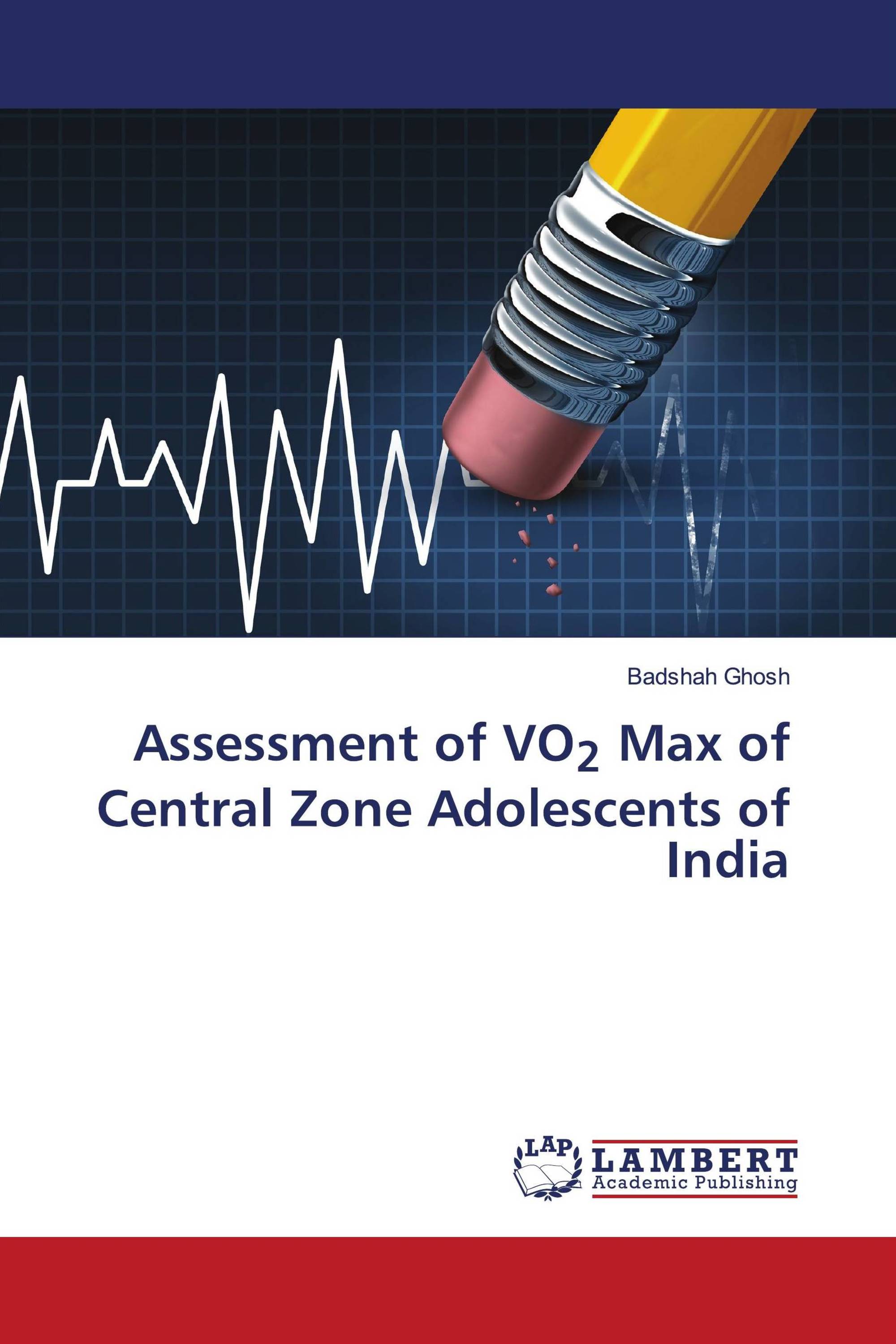 Assessment of VO2 Max of Central Zone Adolescents of India