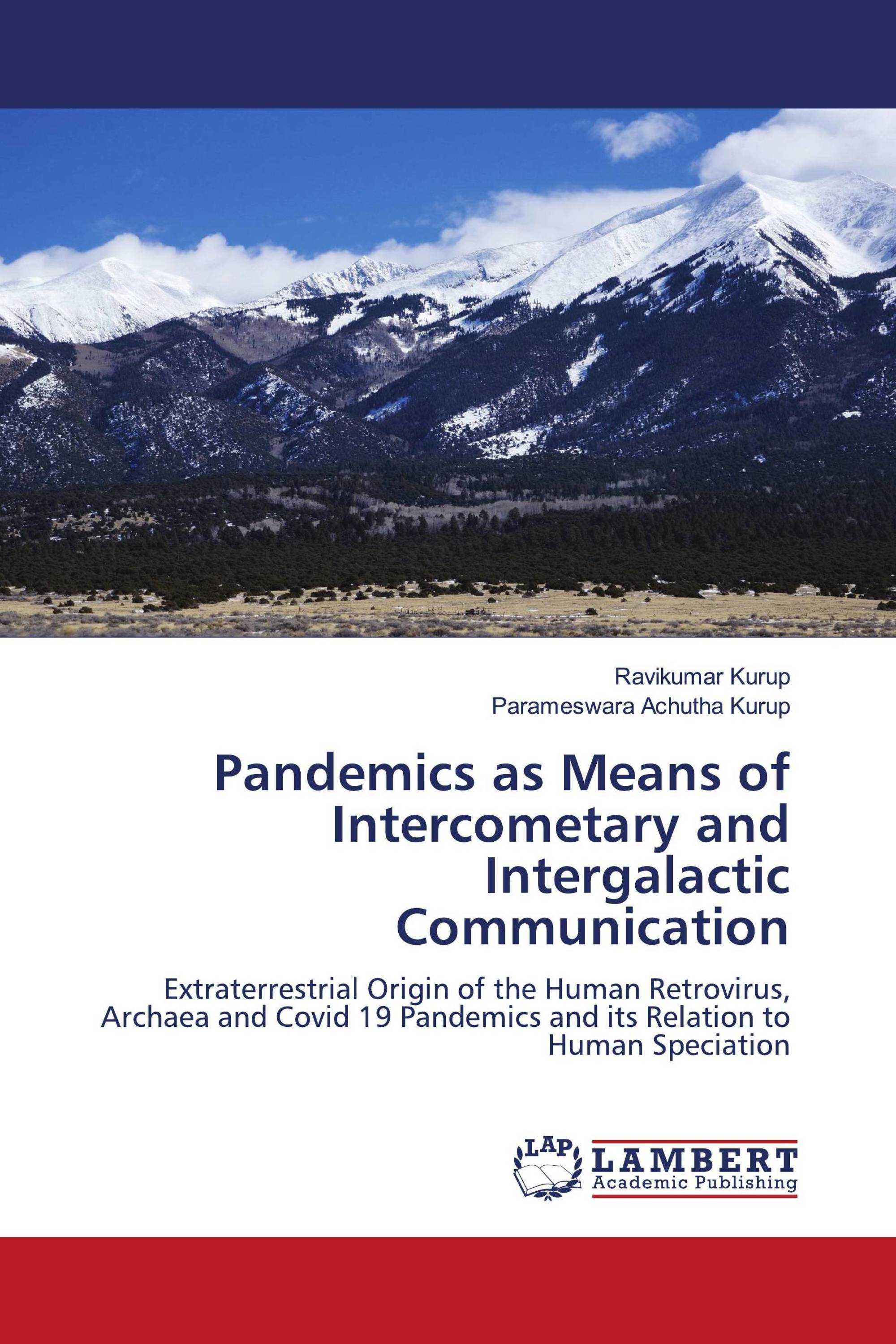 Pandemics as Means of Intercometary and Intergalactic Communication