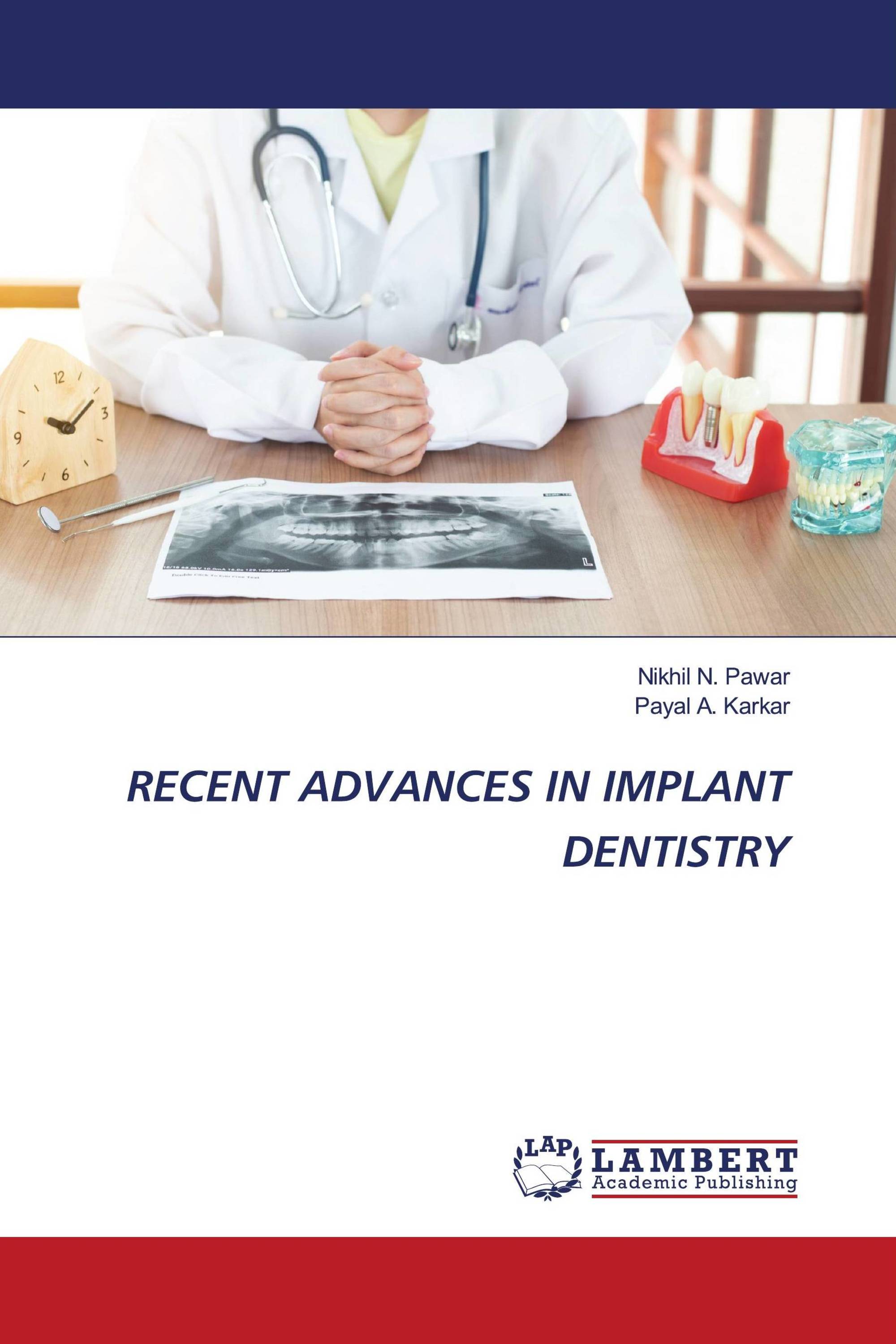 RECENT ADVANCES IN IMPLANT DENTISTRY / 978-620-2-80073-0 ...