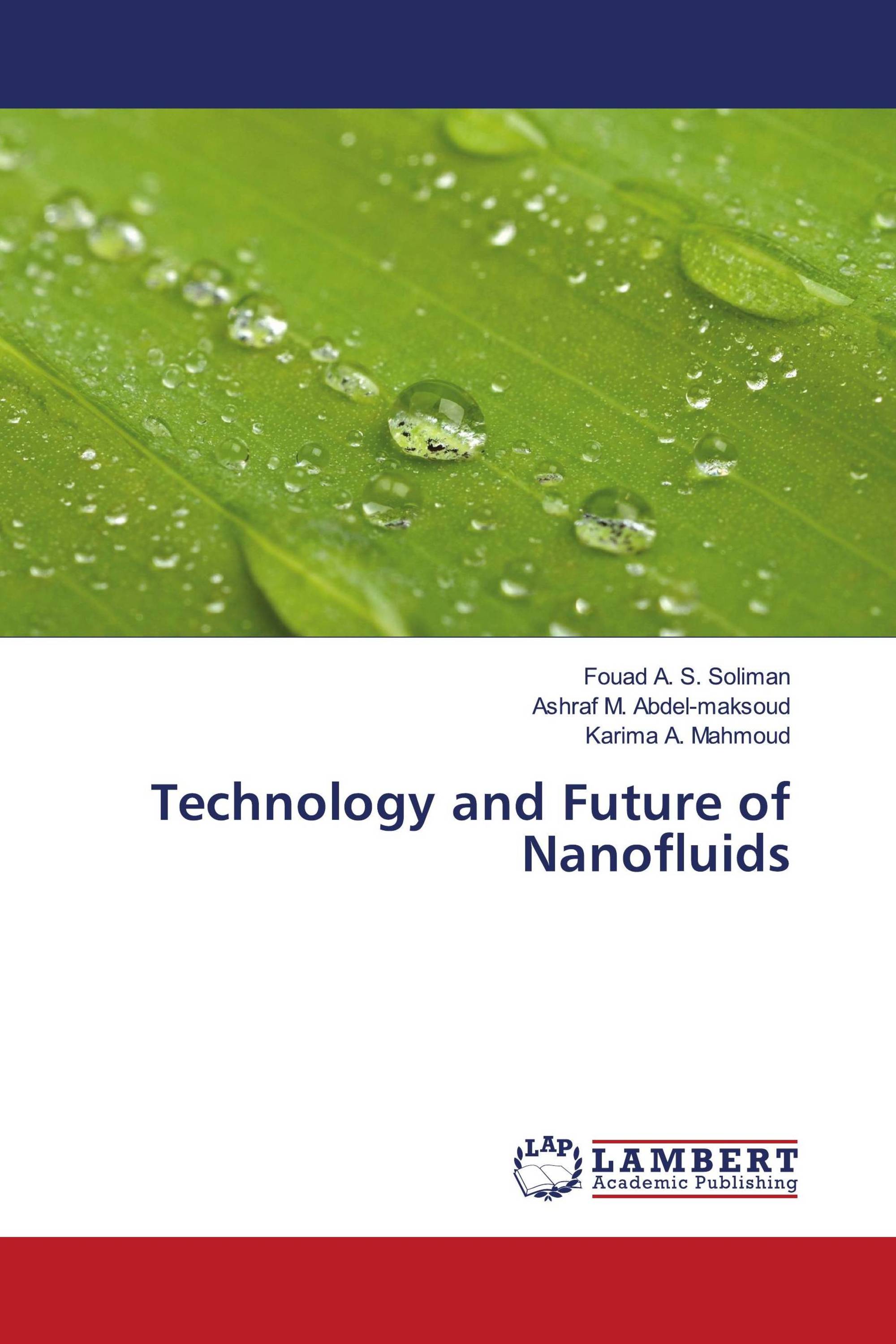 Technology and Future of Nanofluids