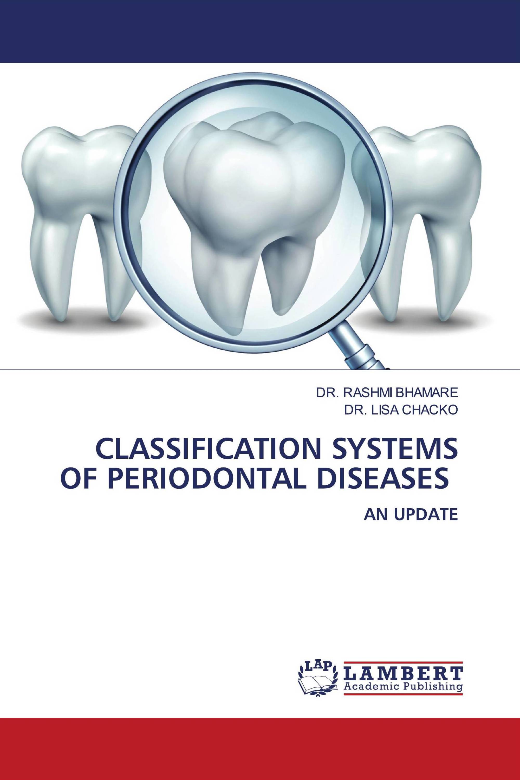 CLASSIFICATION SYSTEMS OF PERIODONTAL DISEASES / 9786202801614