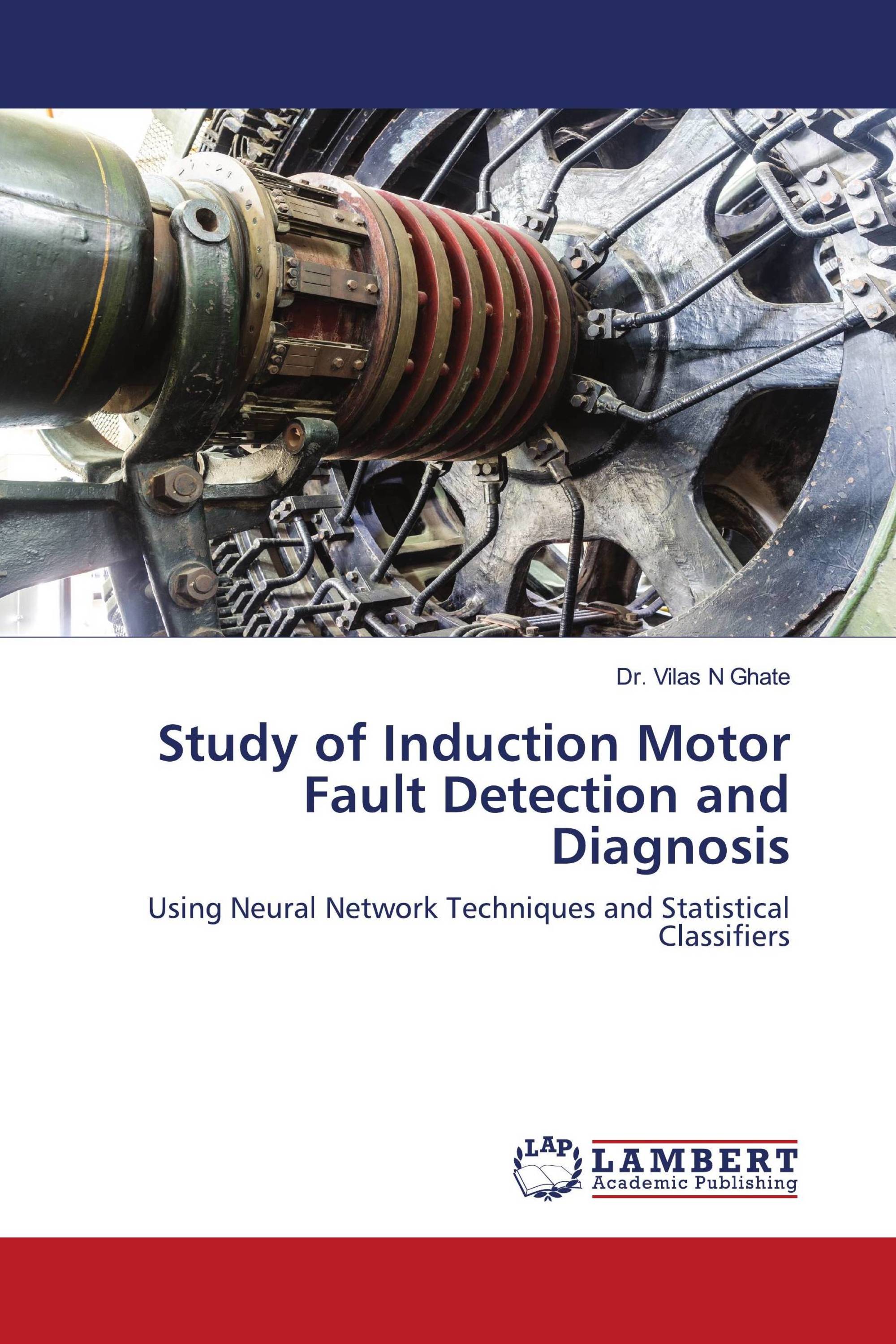 Study of Induction Motor Fault Detection and Diagnosis