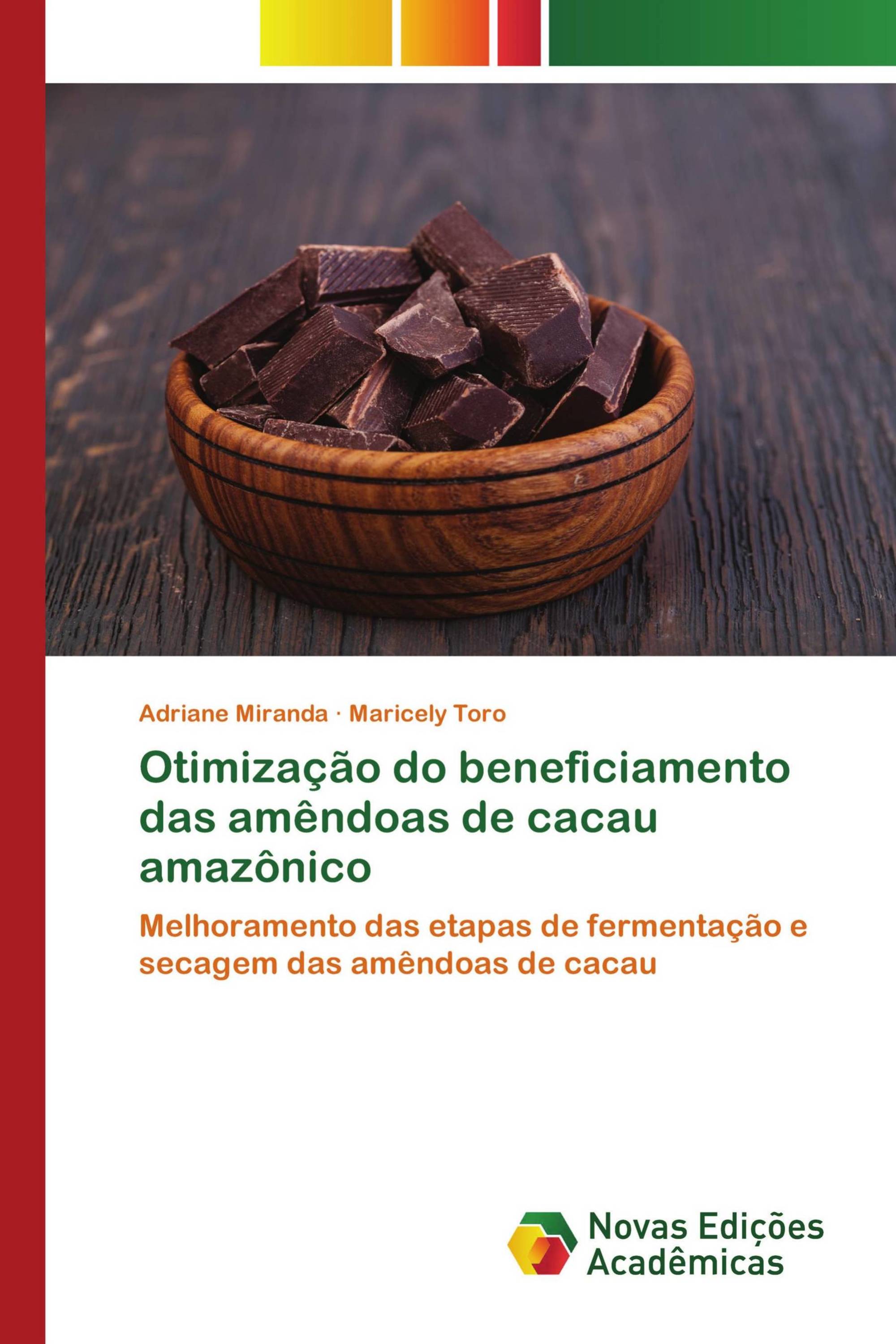 Otimização do beneficiamento das amêndoas de cacau amazônico