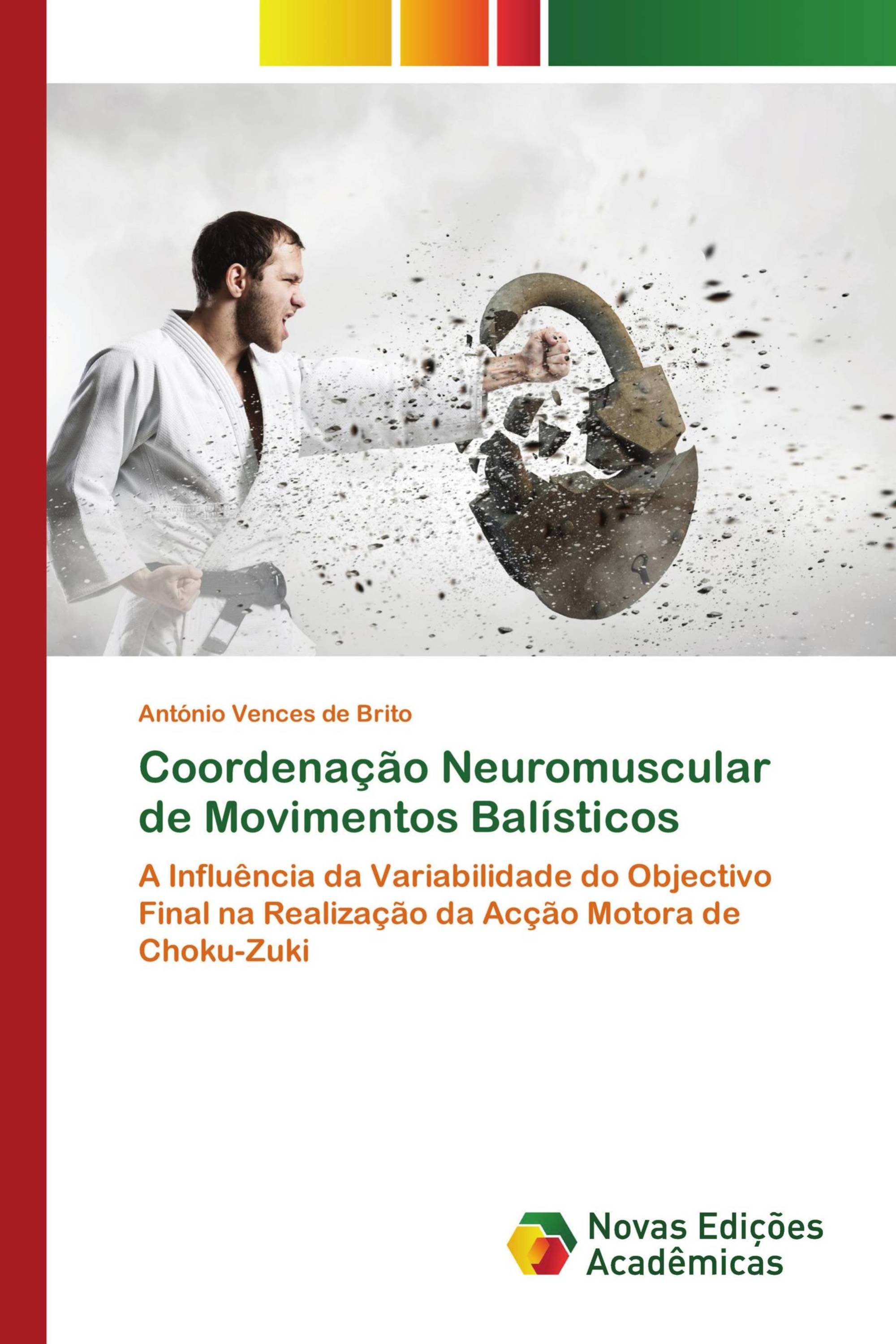 Coordenação Neuromuscular de Movimentos Balísticos