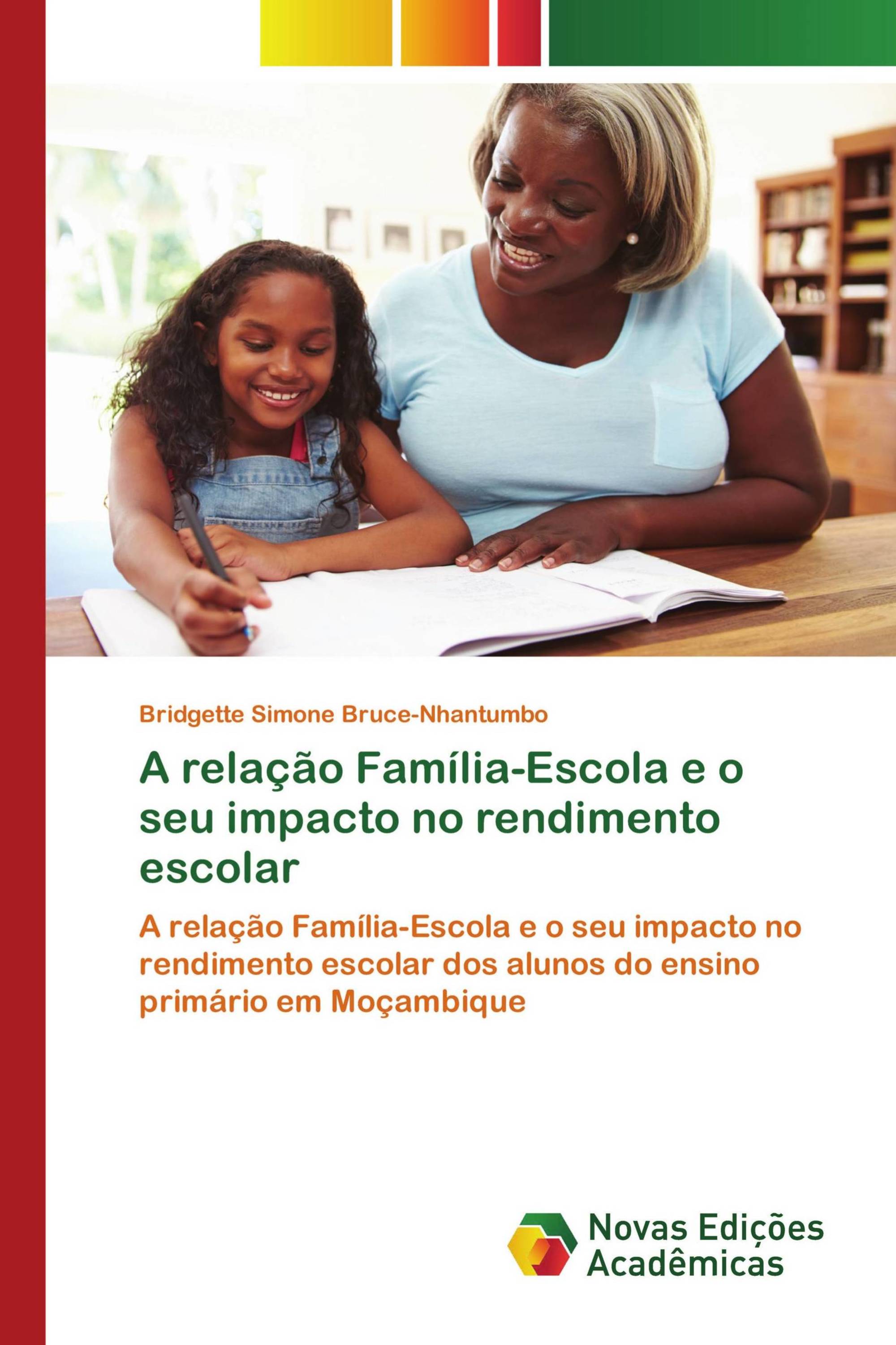 A relação Família-Escola e o seu impacto no rendimento escolar