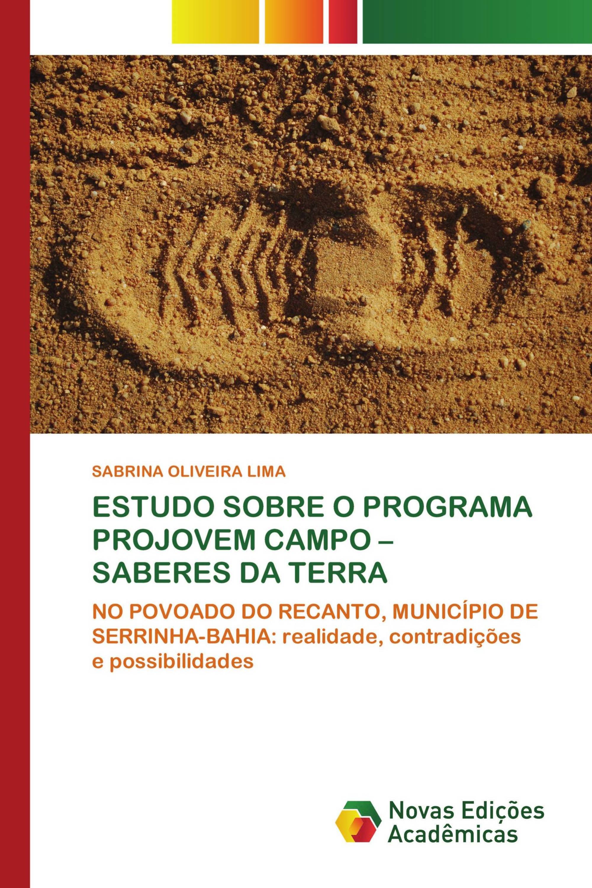 ESTUDO SOBRE O PROGRAMA PROJOVEM CAMPO – SABERES DA TERRA