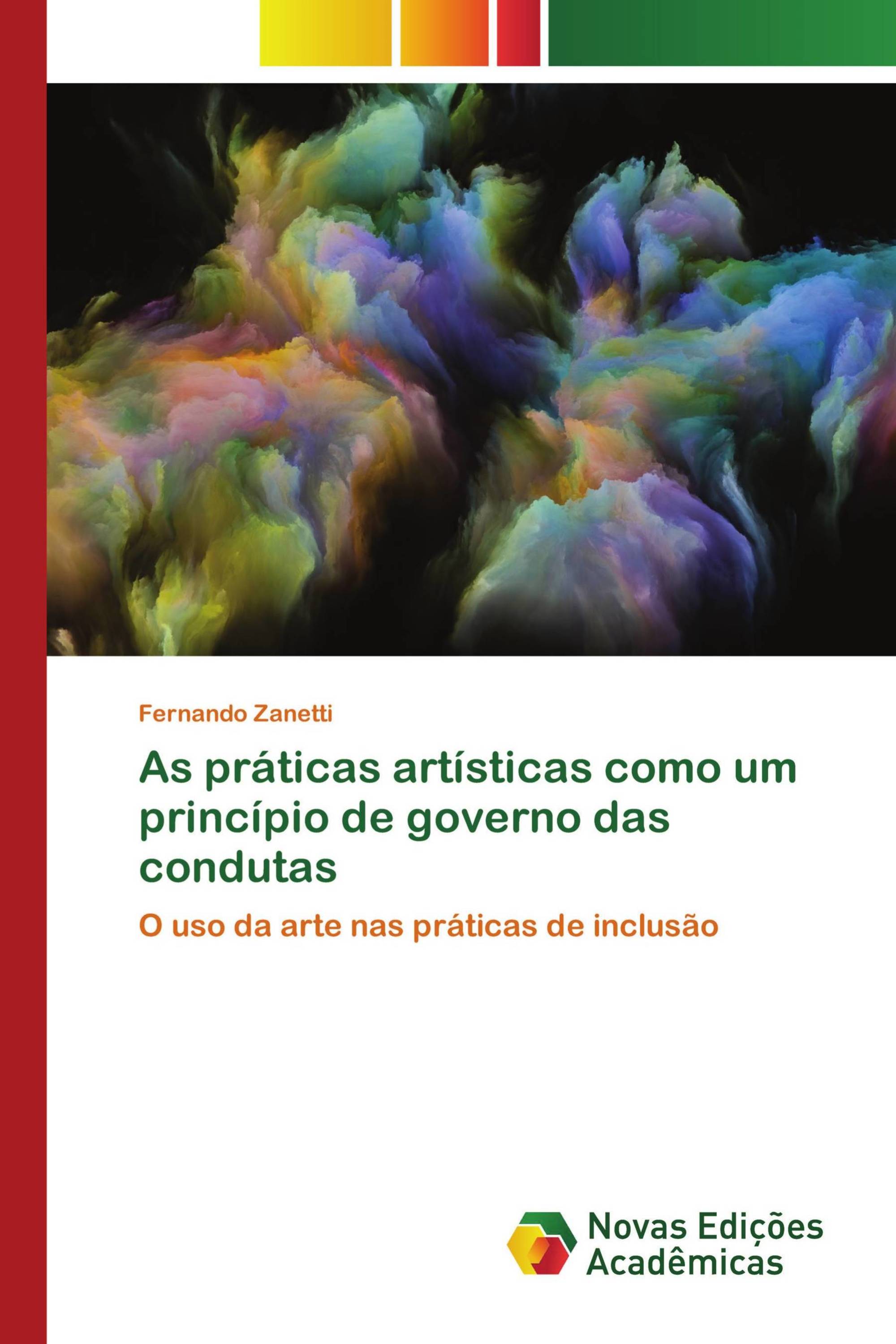 As práticas artísticas como um princípio de governo das condutas