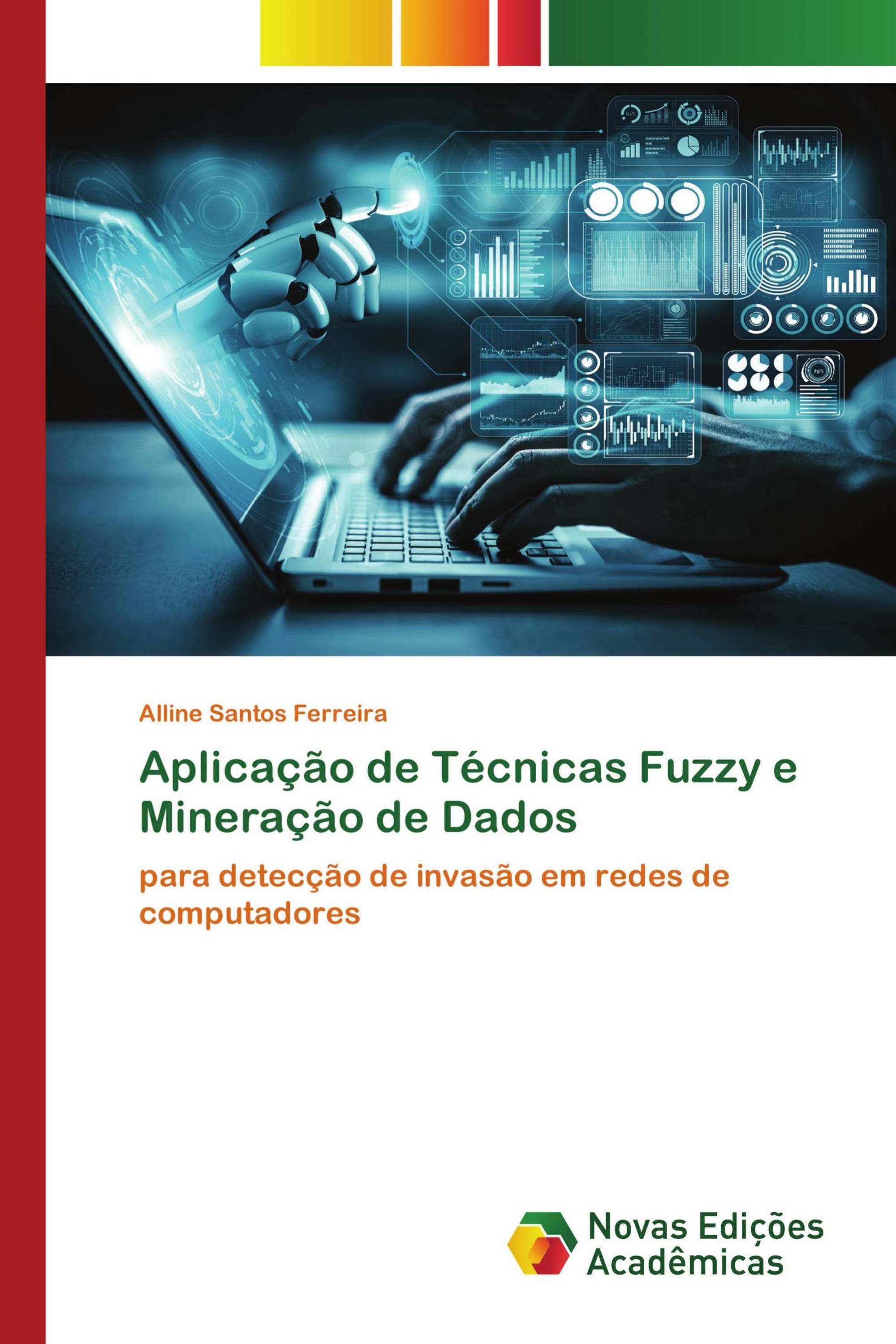 Aplicação de Técnicas Fuzzy e Mineração de Dados