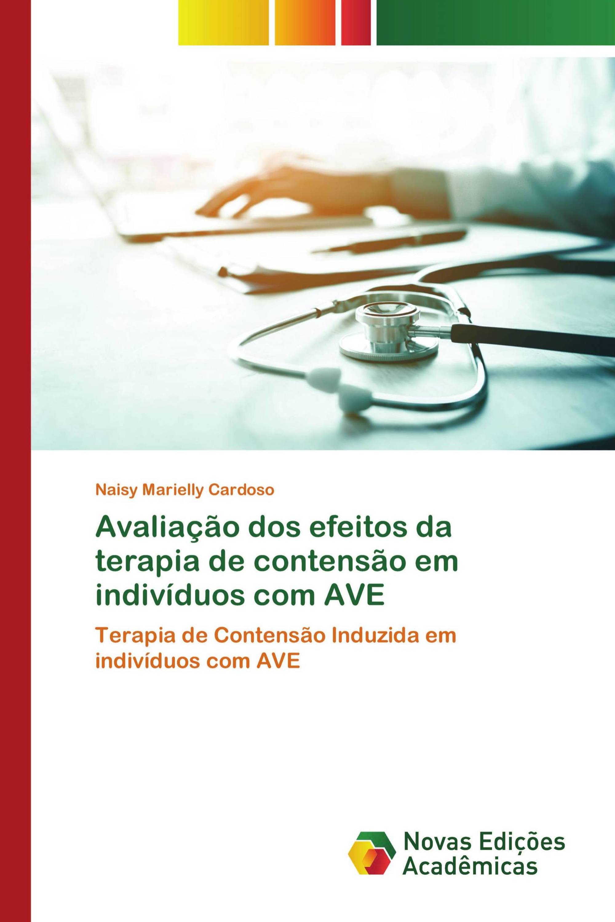 Avaliação dos efeitos da terapia de contensão em indivíduos com AVE