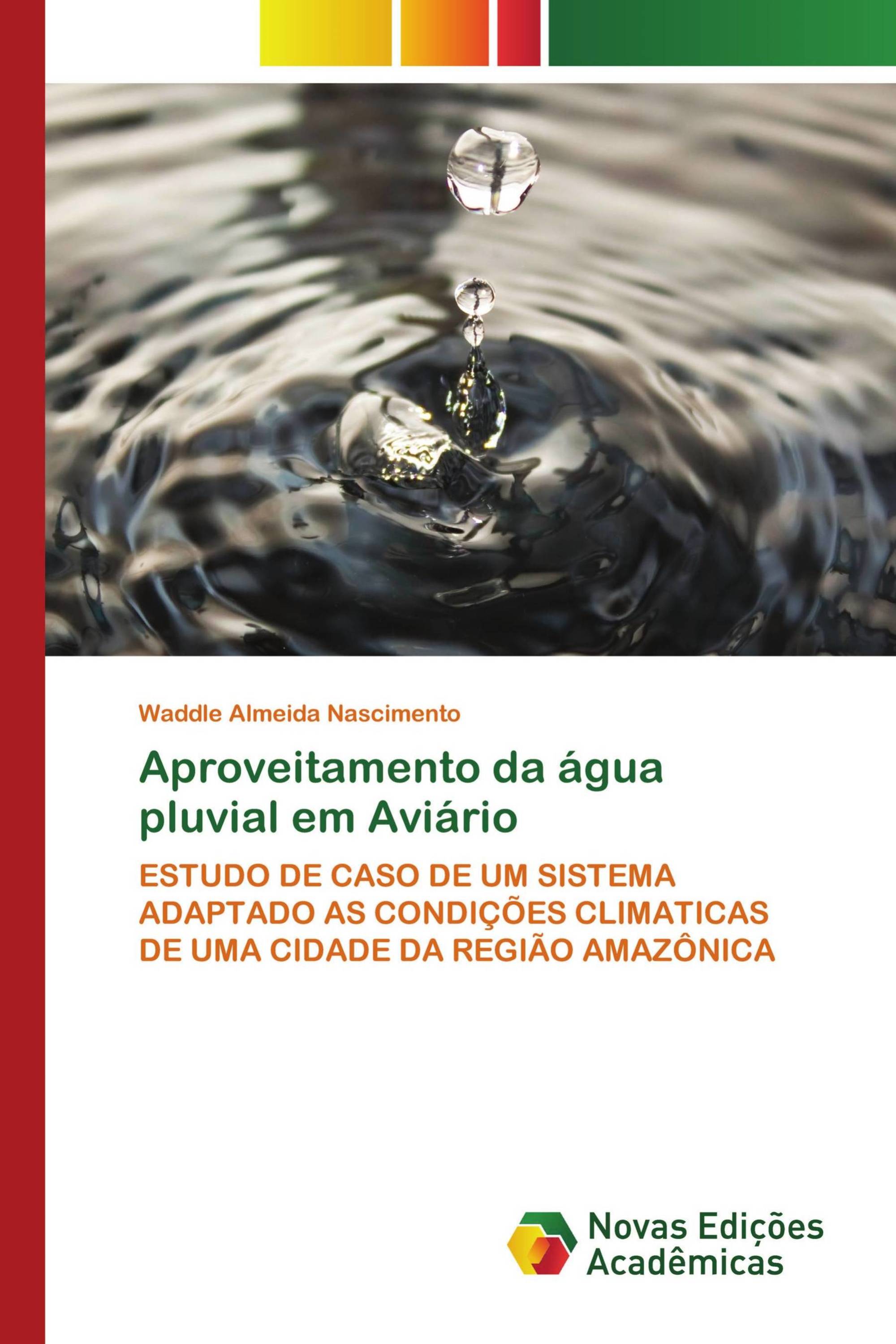 Aproveitamento da água pluvial em Aviário