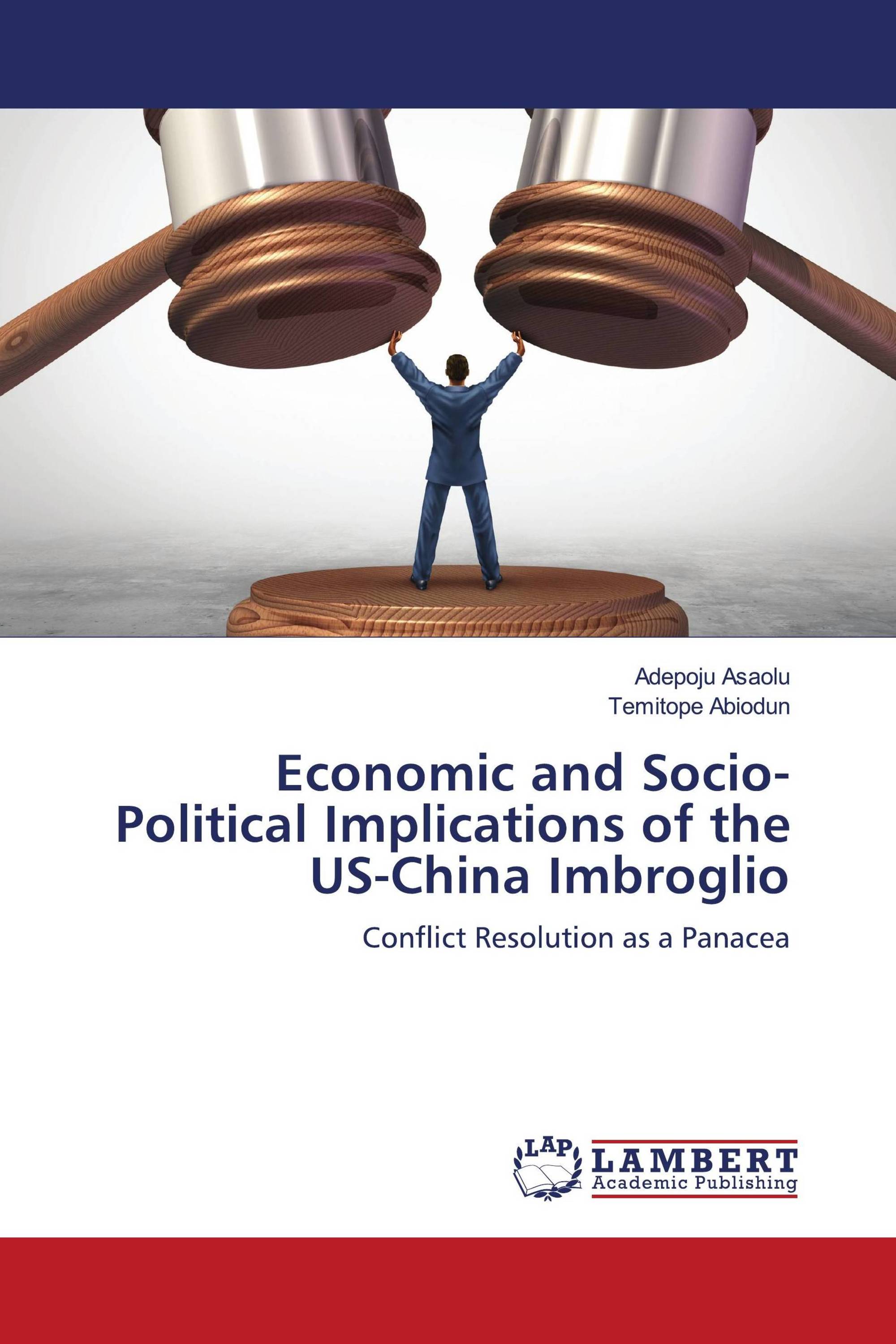 Economic and Socio-Political Implications of the US-China Imbroglio 