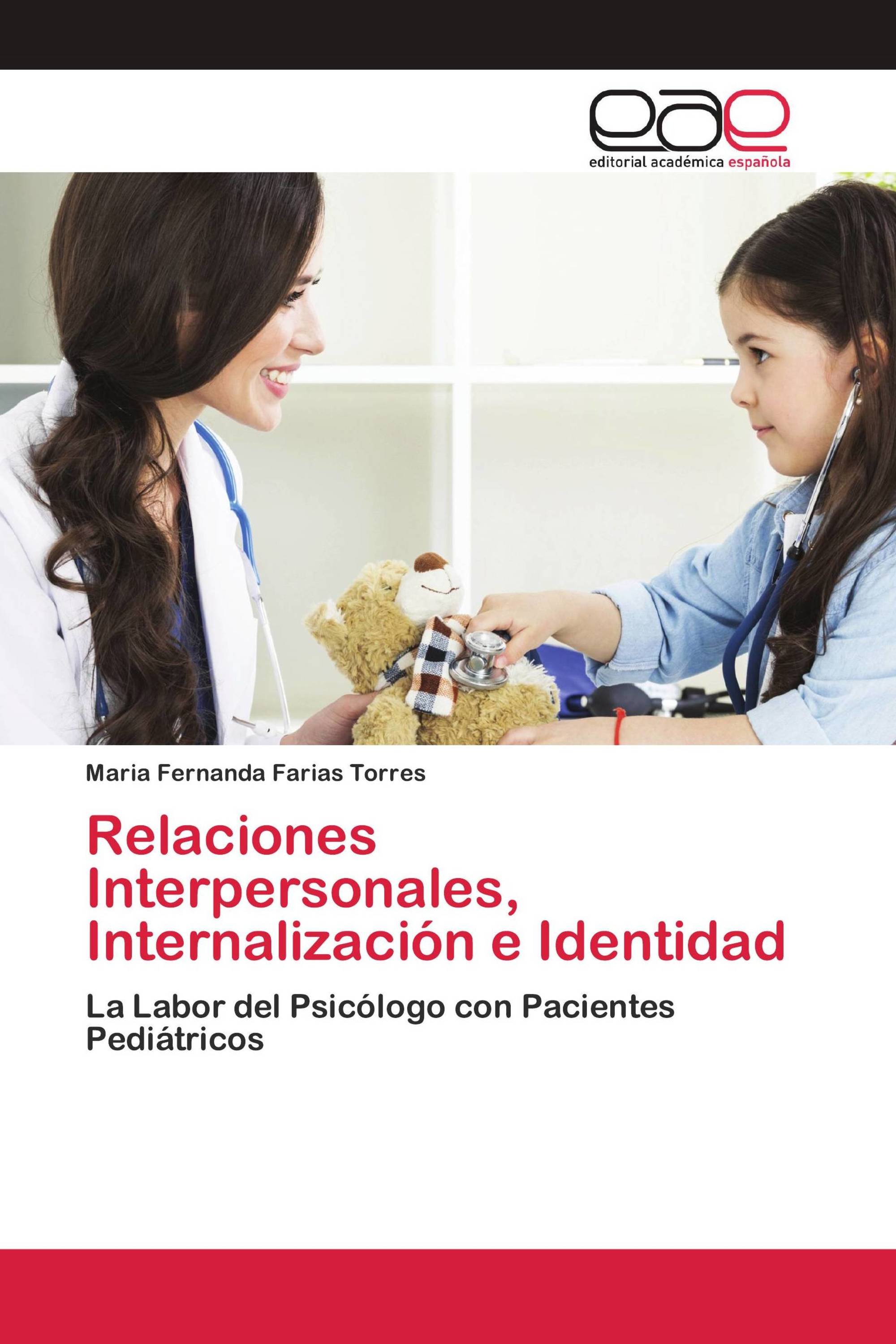 Relaciones Interpersonales, Internalización e Identidad