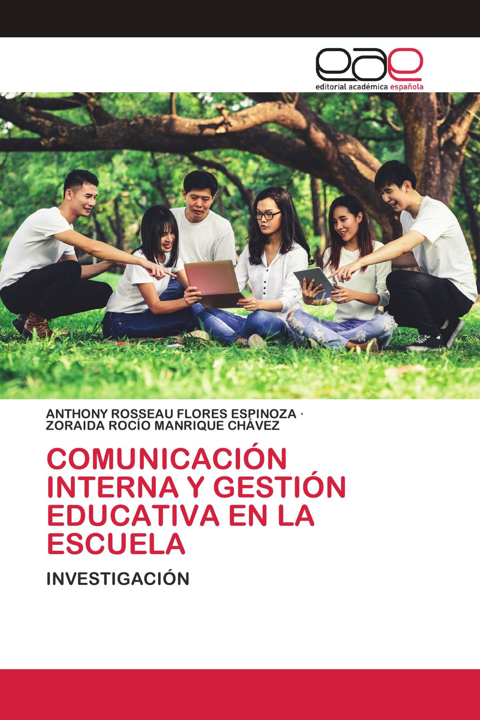 COMUNICACIÓN INTERNA Y GESTIÓN EDUCATIVA EN LA ESCUELA