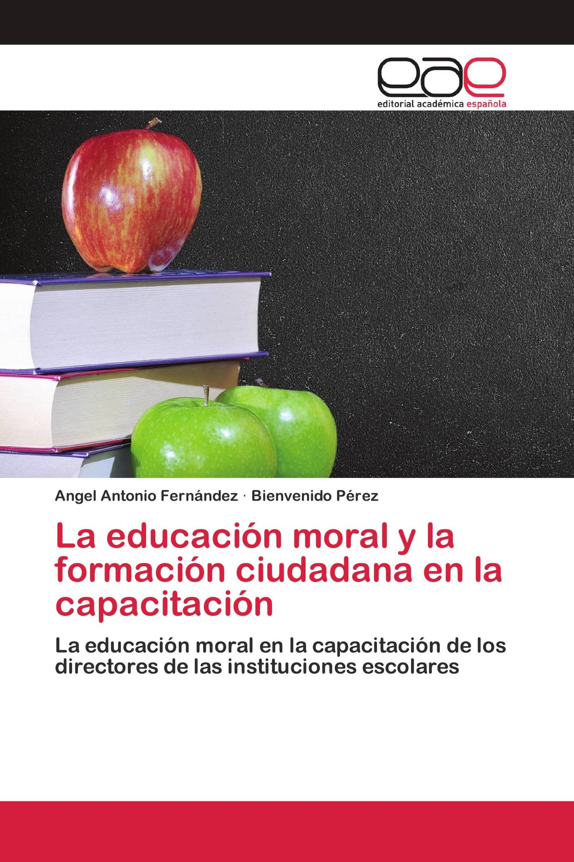 La educación moral y la formación ciudadana en la capacitación