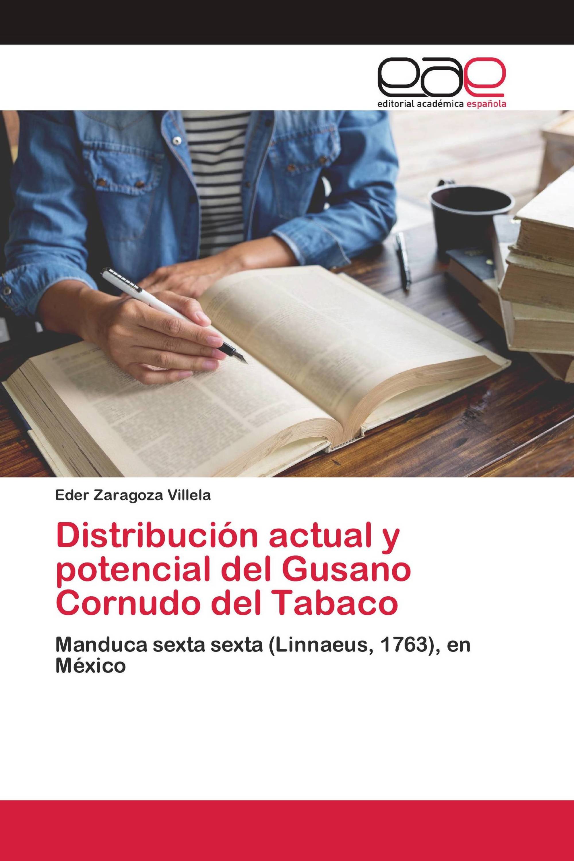 Distribución actual y potencial del Gusano Cornudo del Tabaco