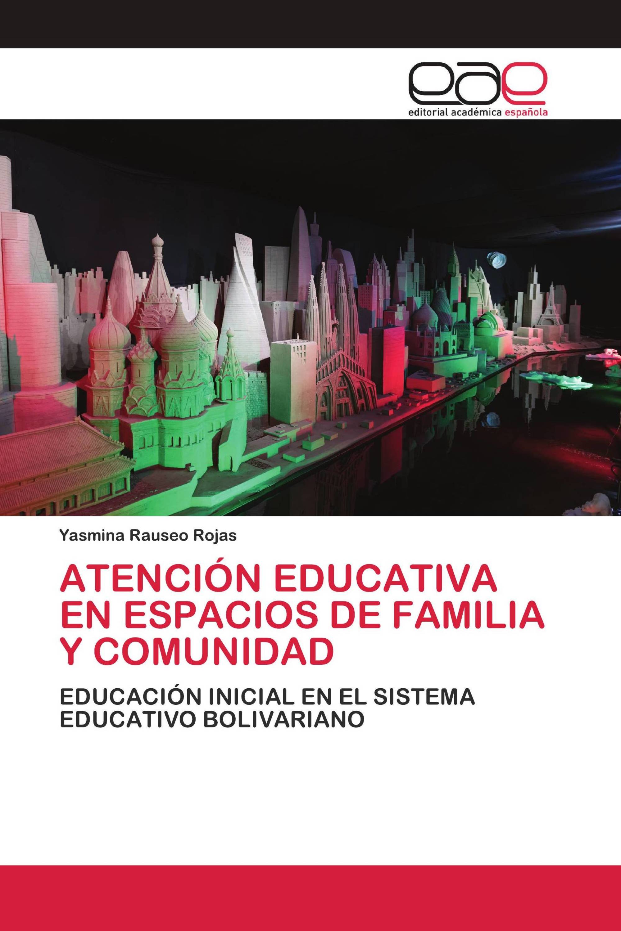 ATENCIÓN EDUCATIVA EN ESPACIOS DE FAMILIA Y COMUNIDAD