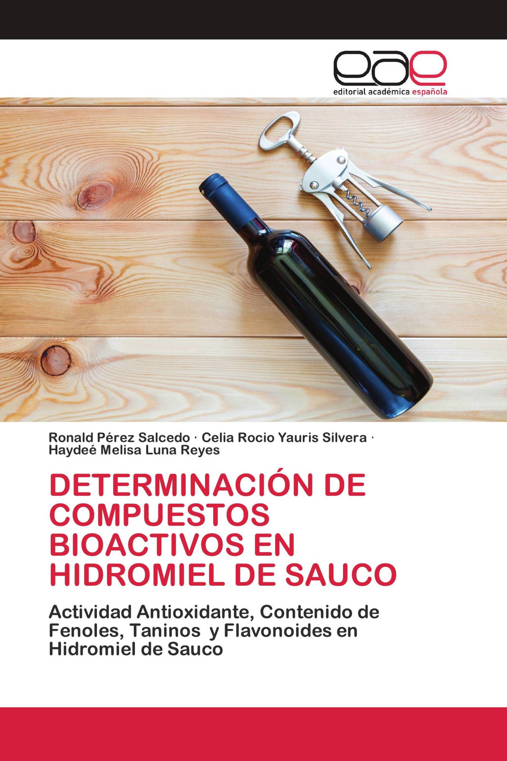 DETERMINACIÓN DE COMPUESTOS BIOACTIVOS EN HIDROMIEL DE SAUCO