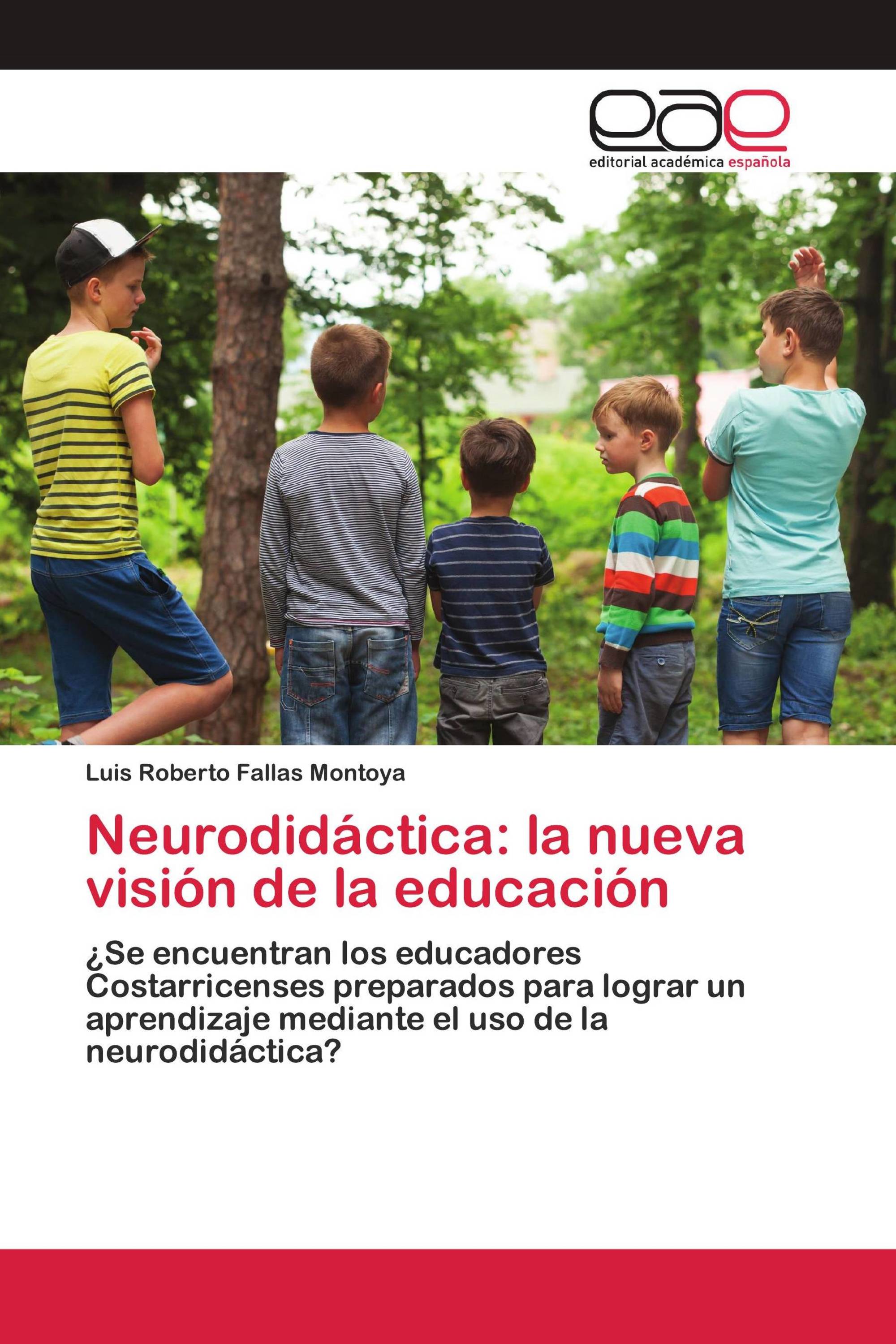 Neurodidáctica: la nueva visión de la educación