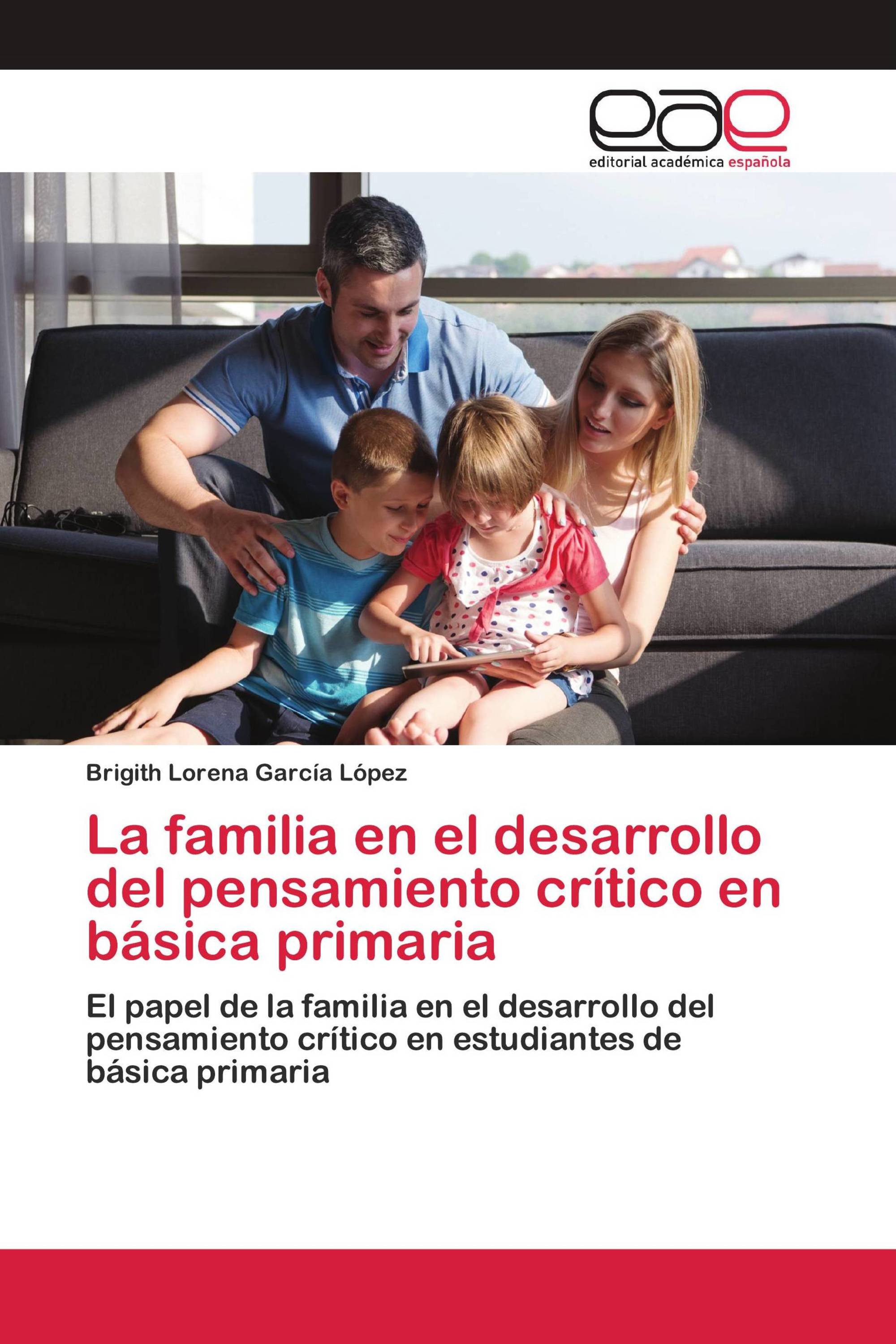 La familia en el desarrollo del pensamiento crítico en básica primaria