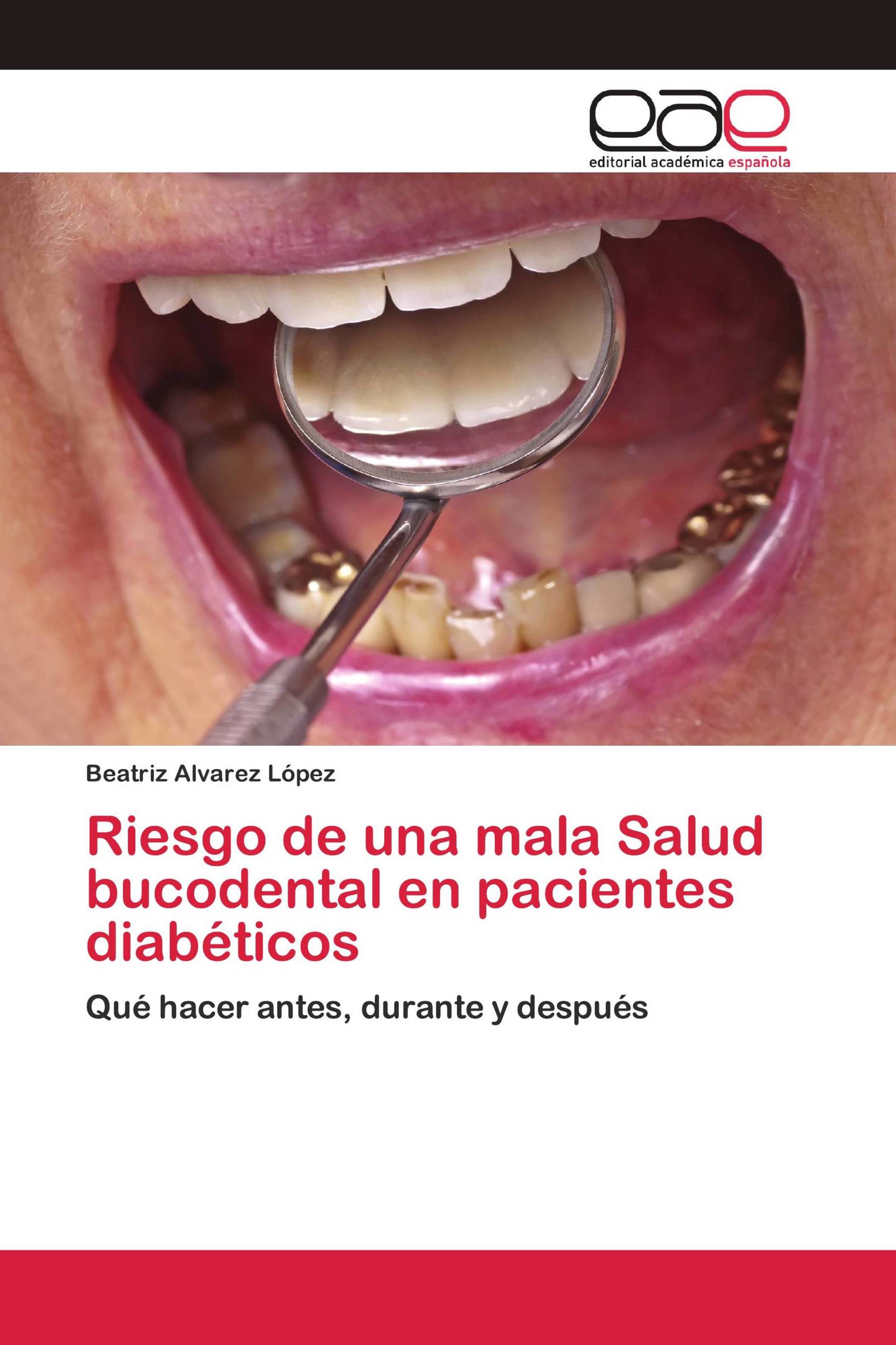 Riesgo de una mala Salud bucodental en pacientes diabéticos