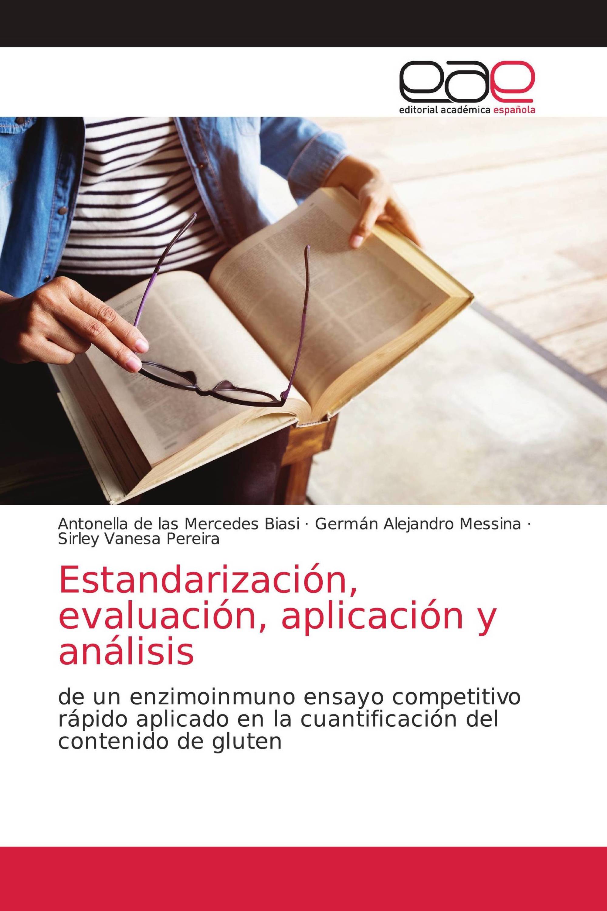 Estandarización, evaluación, aplicación y análisis