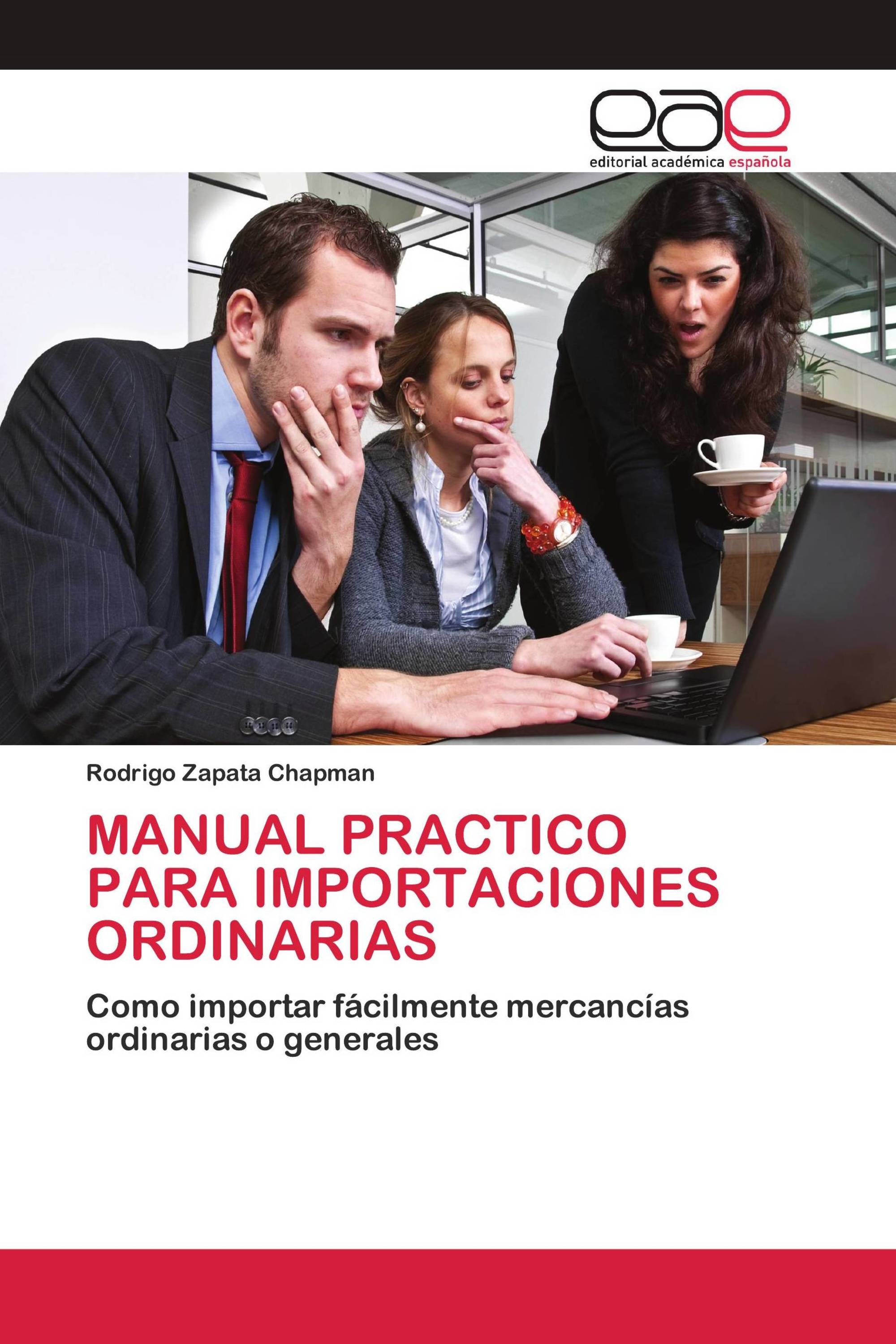 MANUAL PRACTICO PARA IMPORTACIONES ORDINARIAS