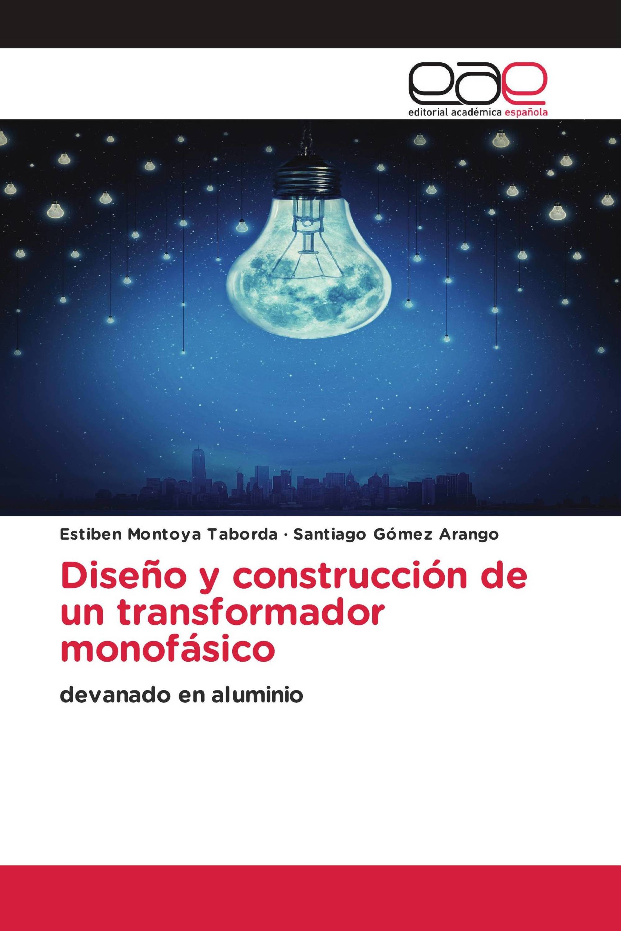 Diseño y construcción de un transformador monofásico