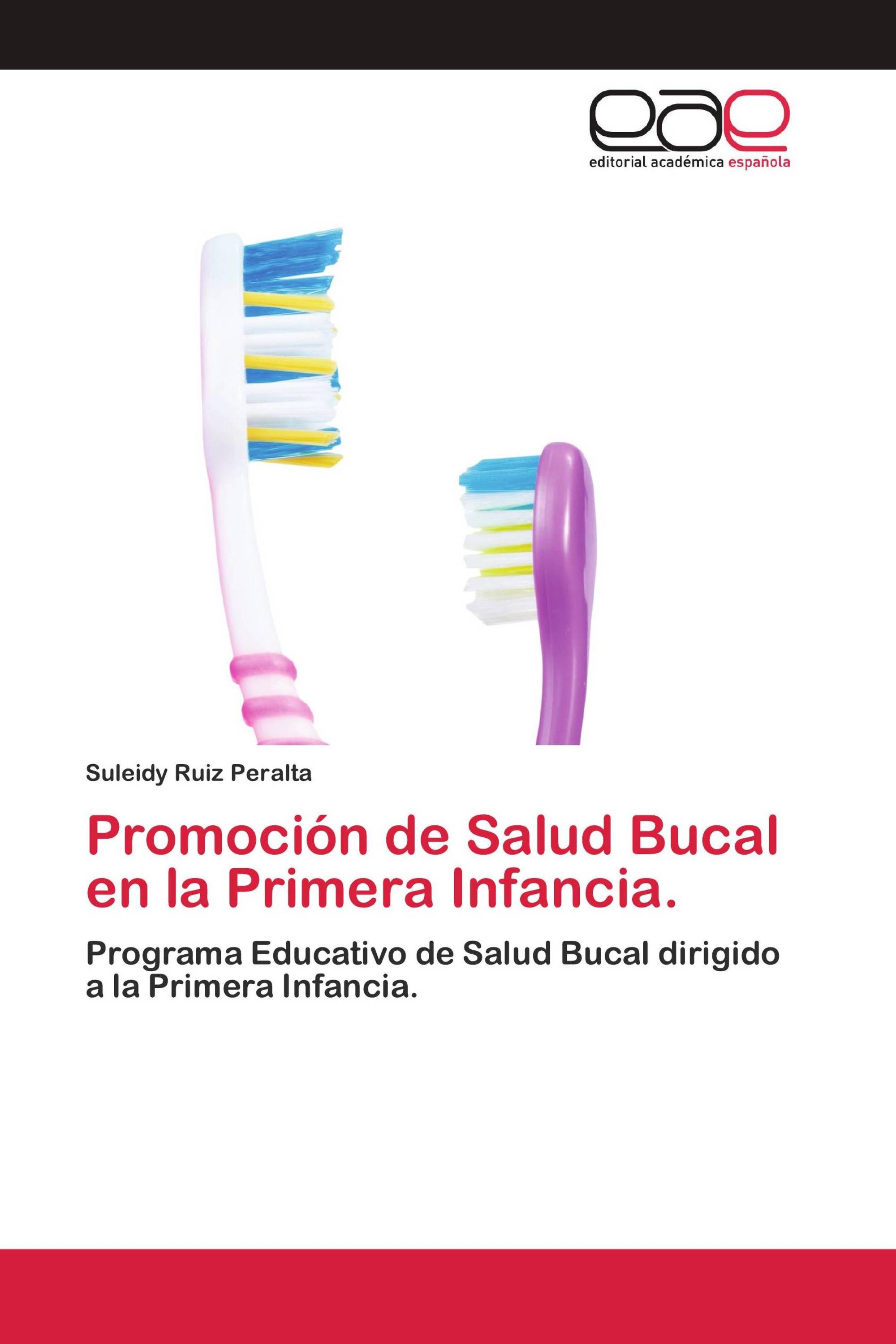 Promoción de Salud Bucal en la Primera Infancia.