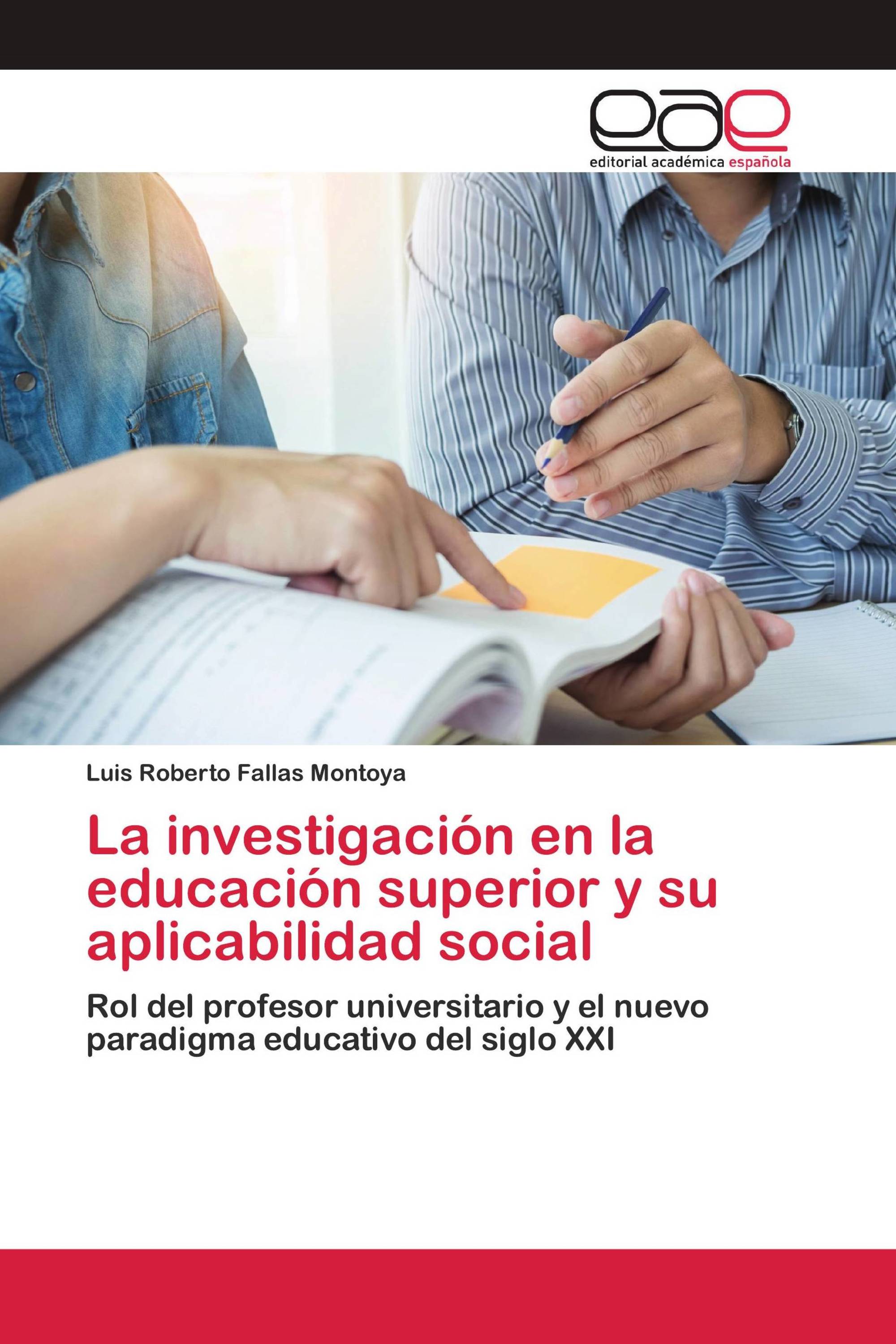 La investigación en la educación superior y su aplicabilidad social