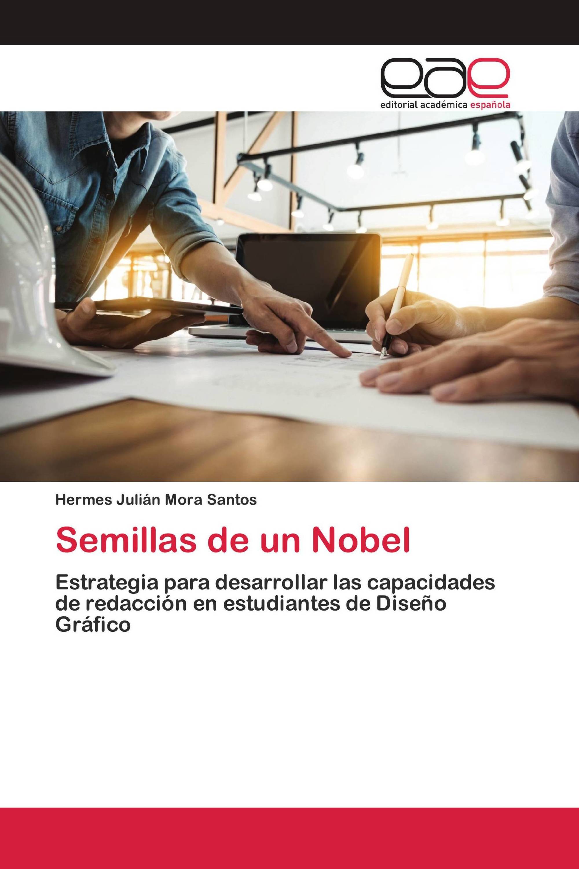 Semillas de un Nobel