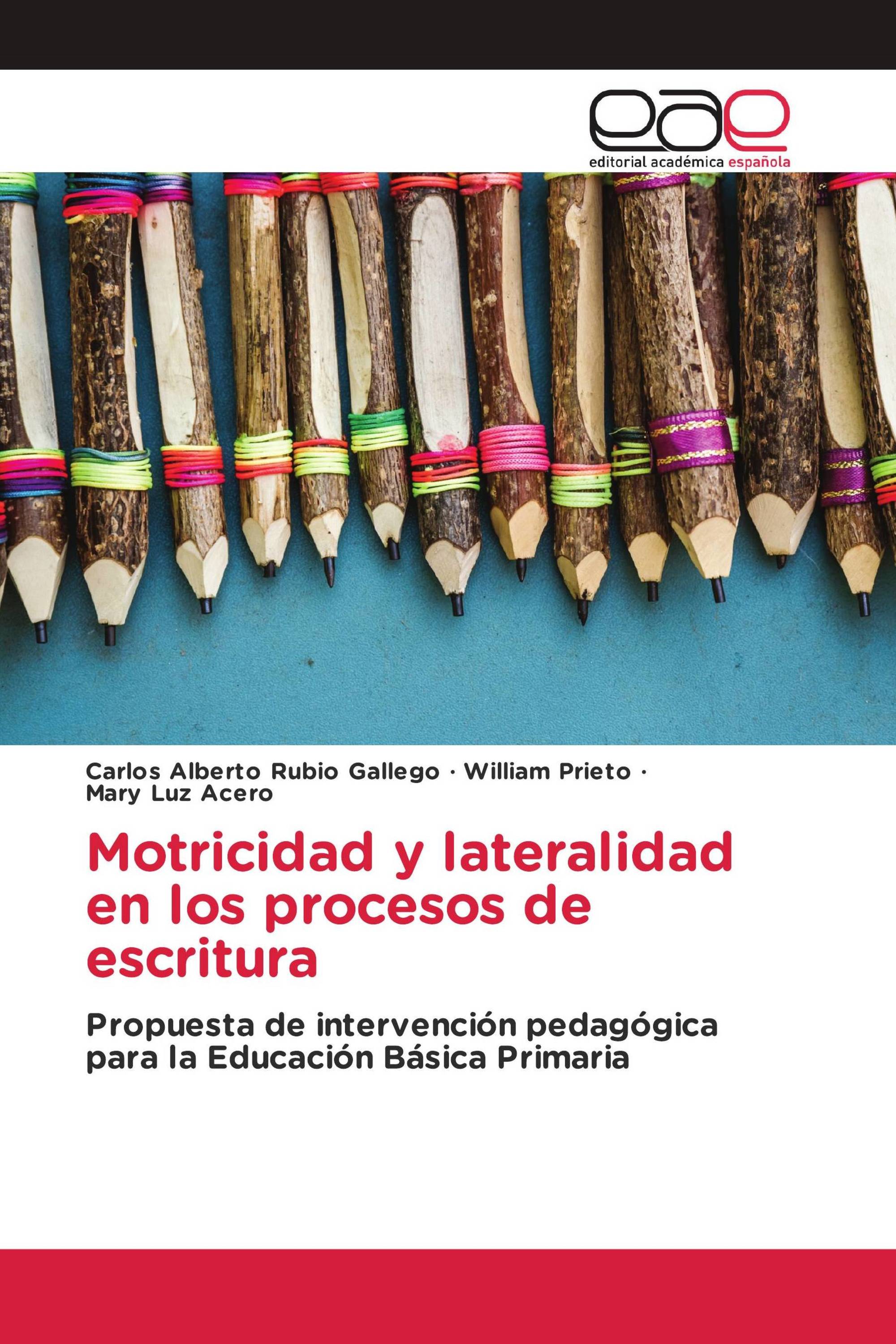 Motricidad y lateralidad en los procesos de escritura