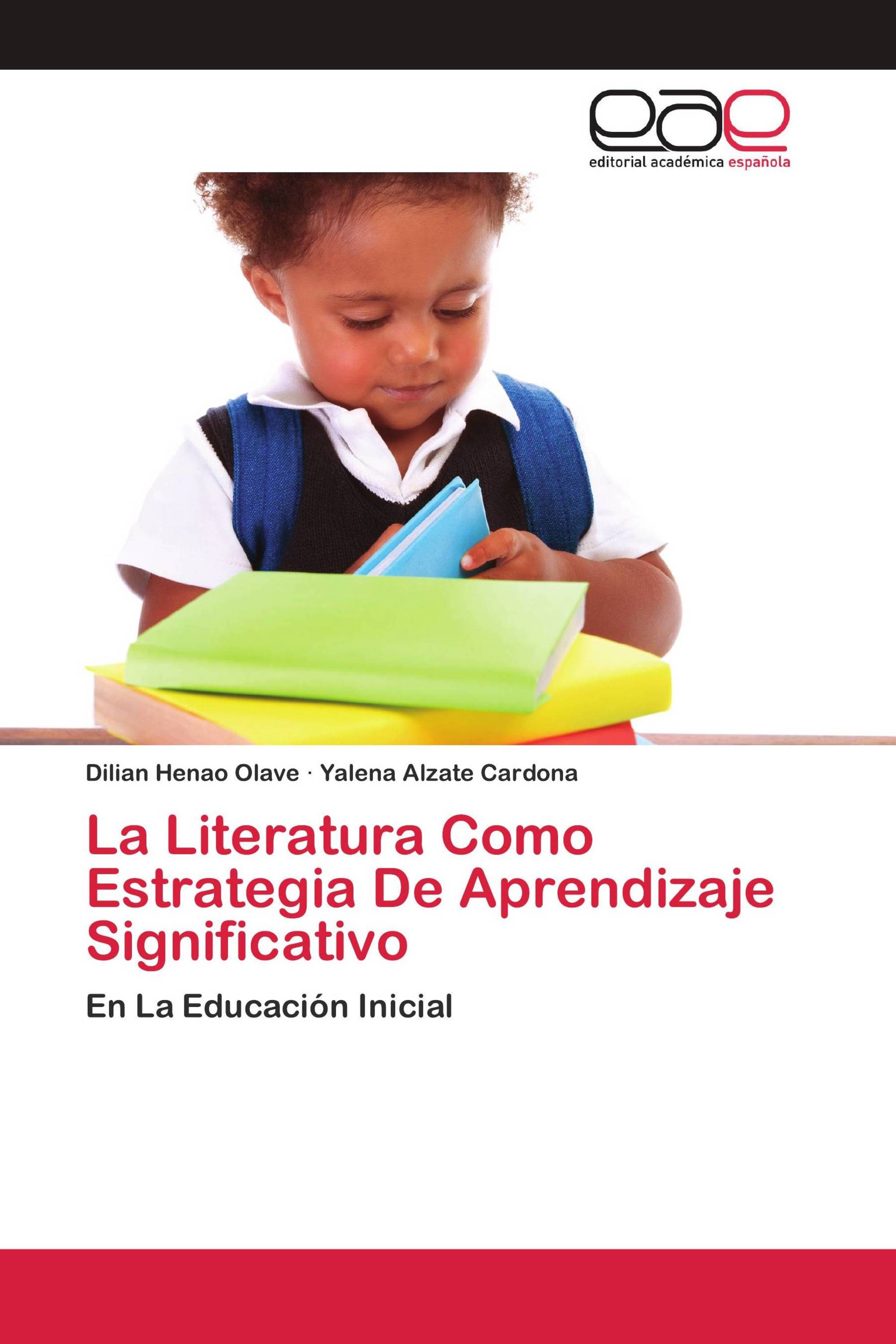 La Literatura Como Estrategia De Aprendizaje Significativo