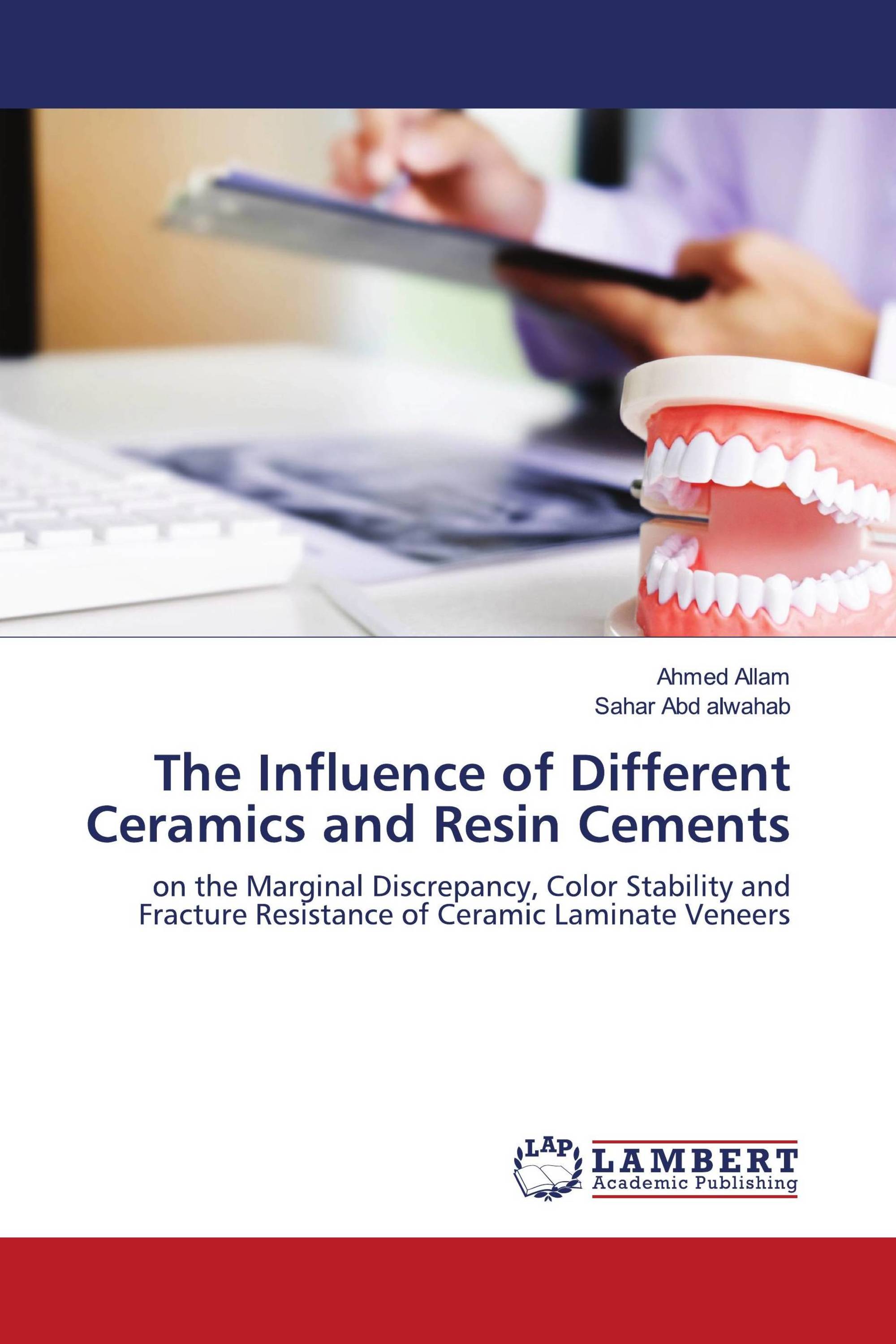 The Influence of Different Ceramics and Resin Cements