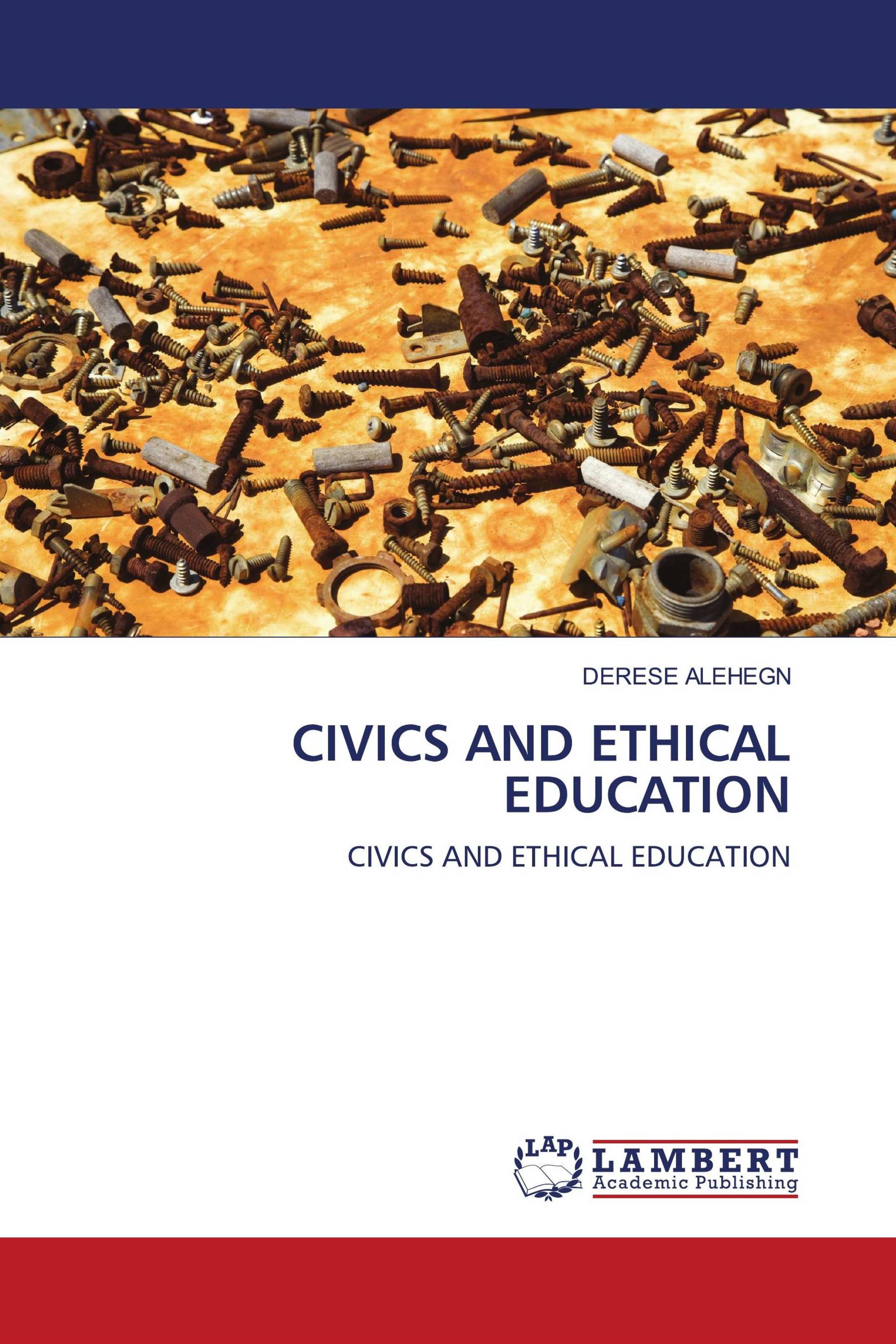 CIVICS AND ETHICAL EDUCATION