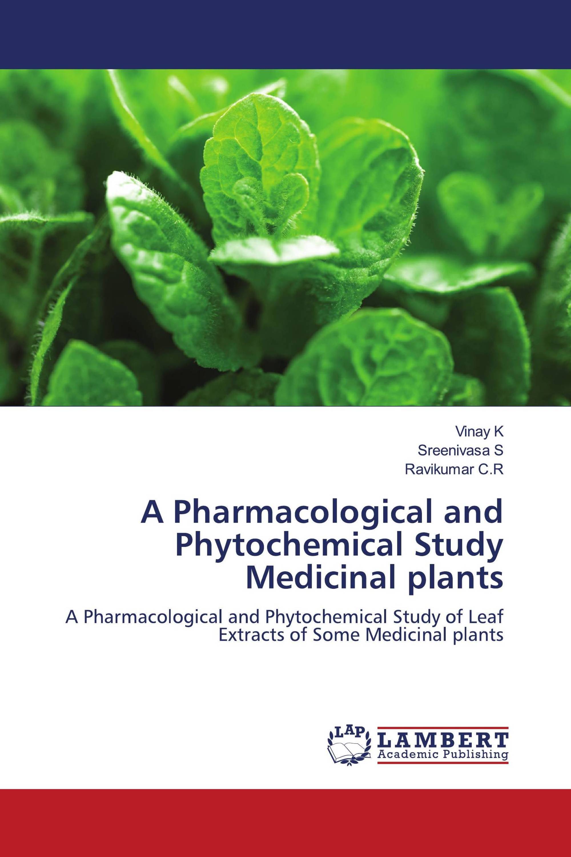 A Pharmacological and Phytochemical Study Medicinal plants