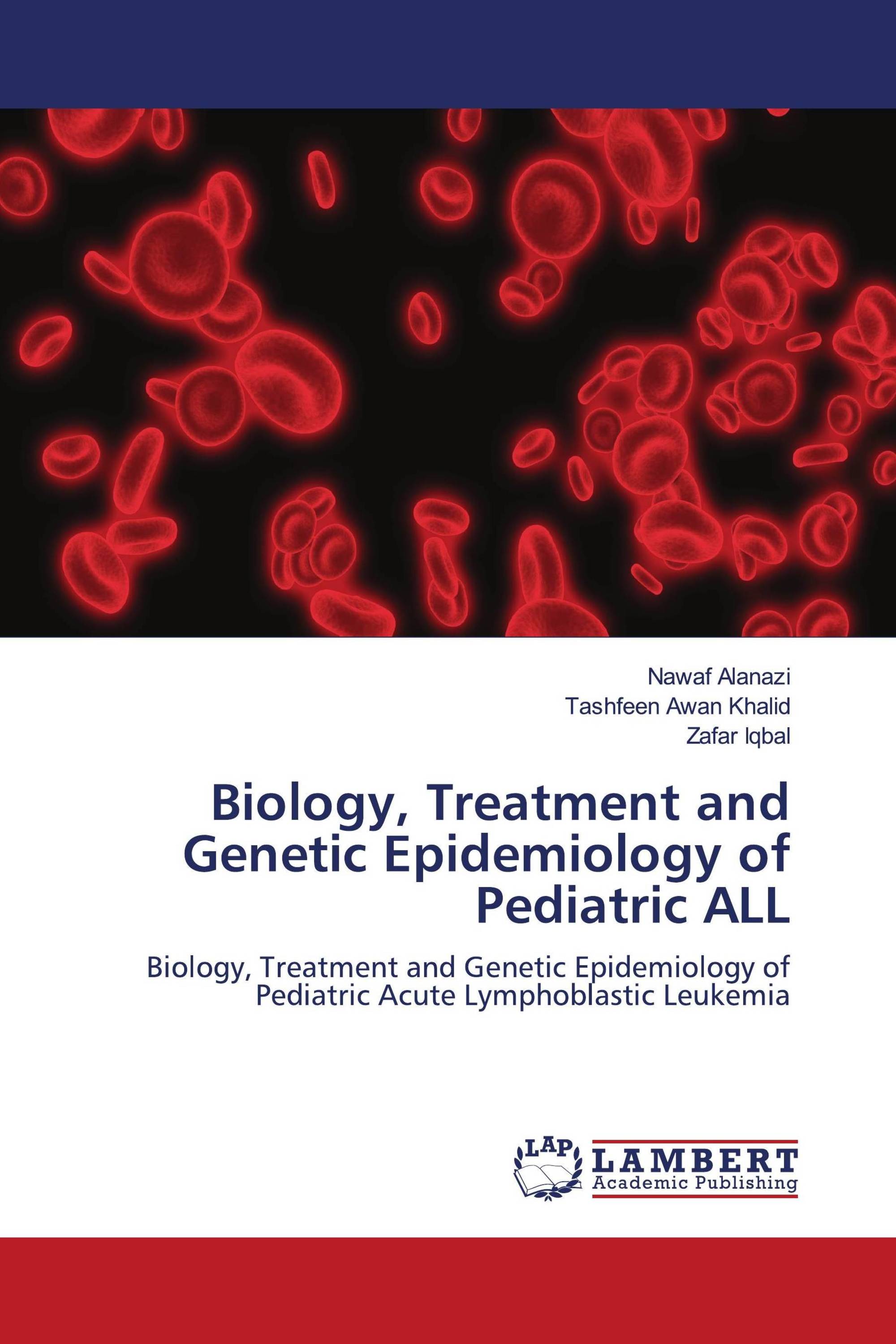 Biology, Treatment and Genetic Epidemiology of Pediatric ALL