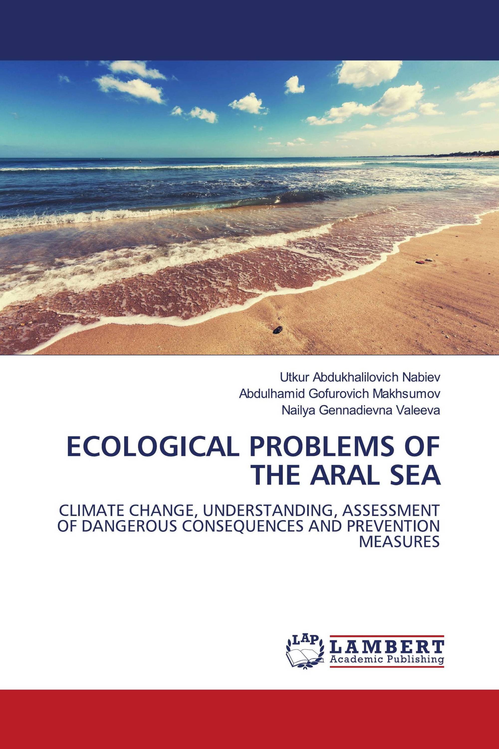 ECOLOGICAL PROBLEMS OF THE ARAL SEA