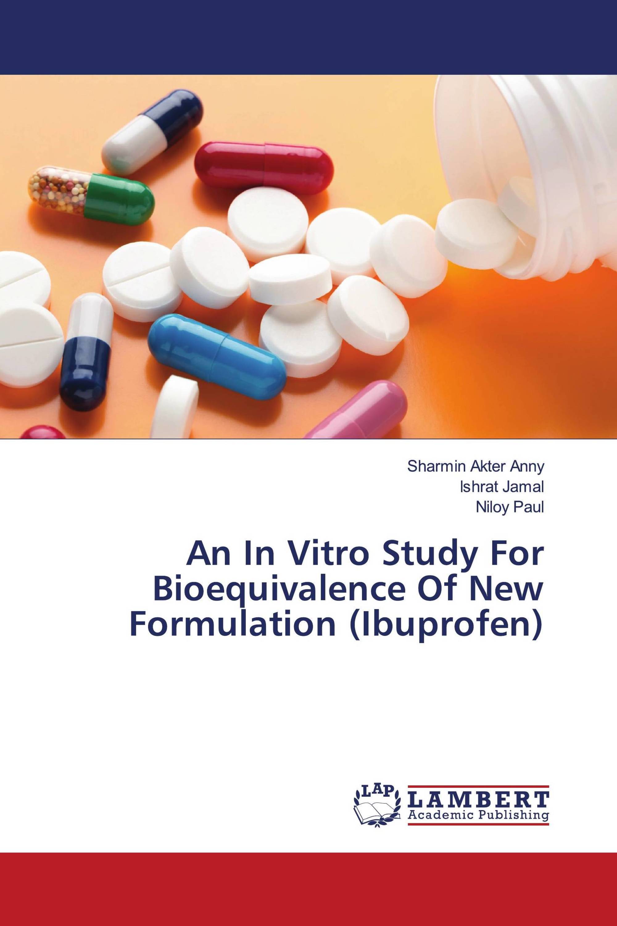 An In Vitro Study For Bioequivalence Of New Formulation (Ibuprofen)