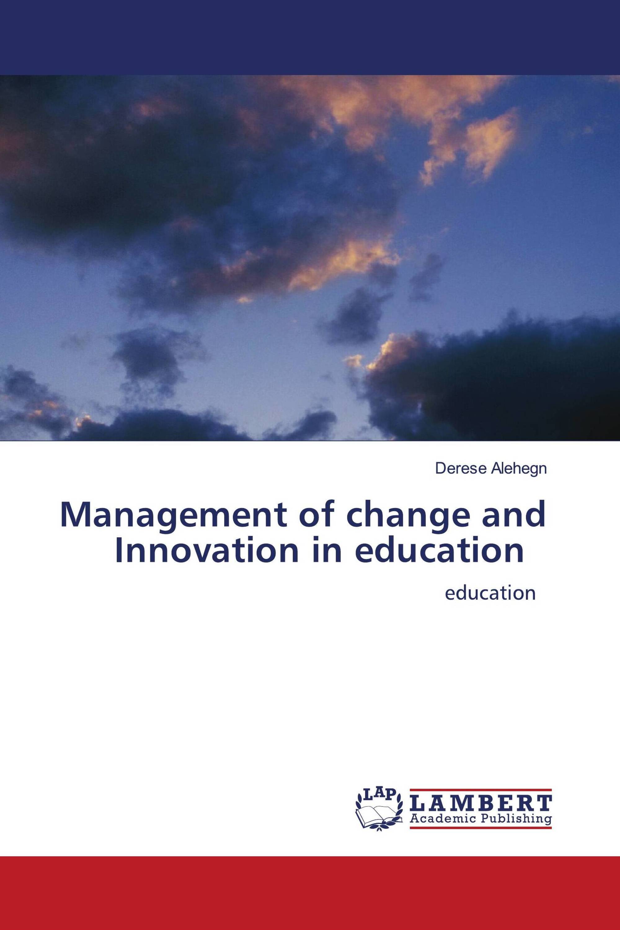 Management of change and Innovation in education