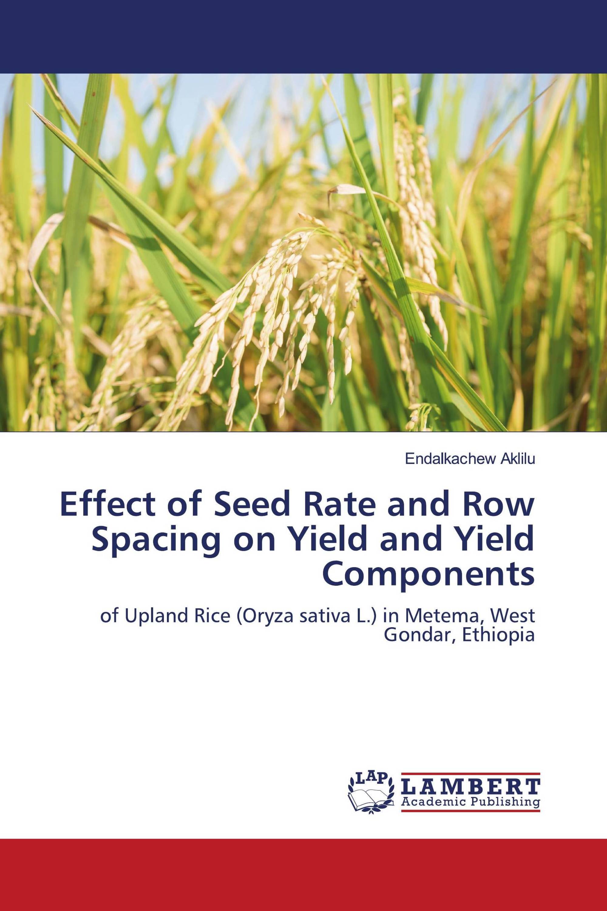 Effect of Seed Rate and Row Spacing on Yield and Yield Components