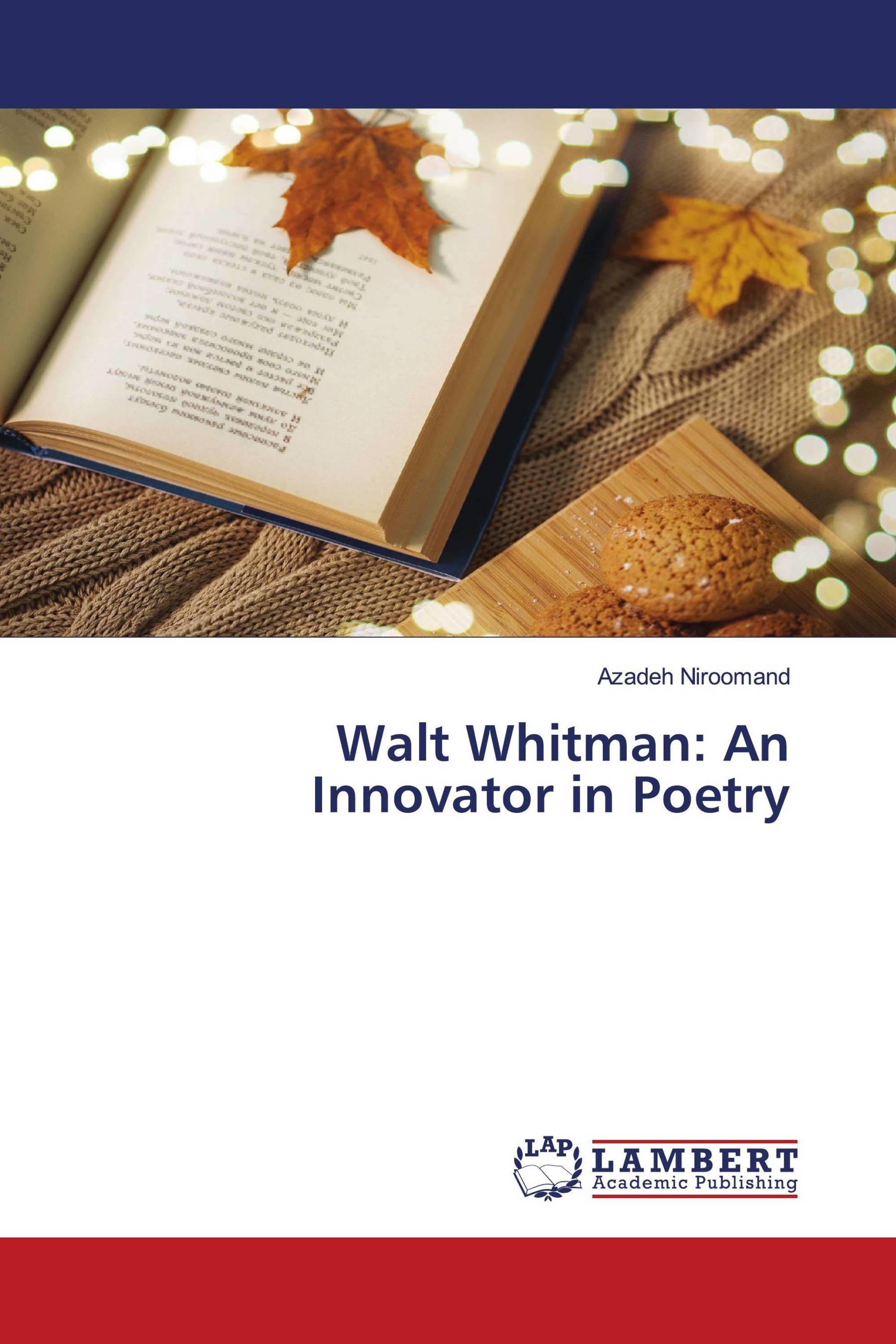 Walt Whitman: An Innovator in Poetry