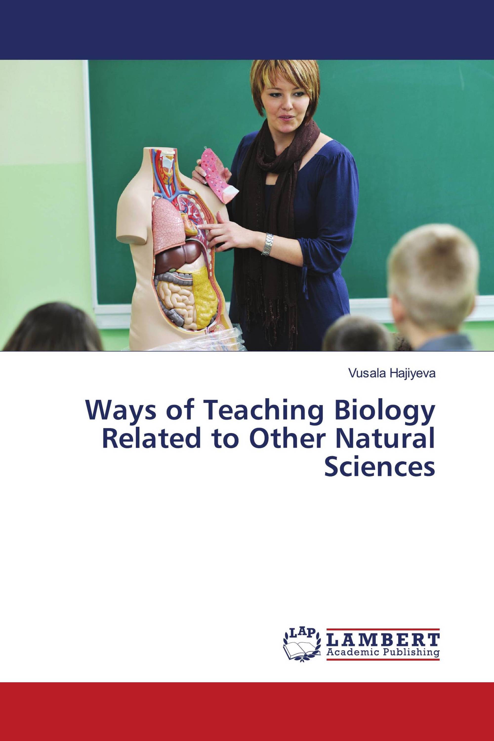 Ways of Teaching Biology Related to Other Natural Sciences