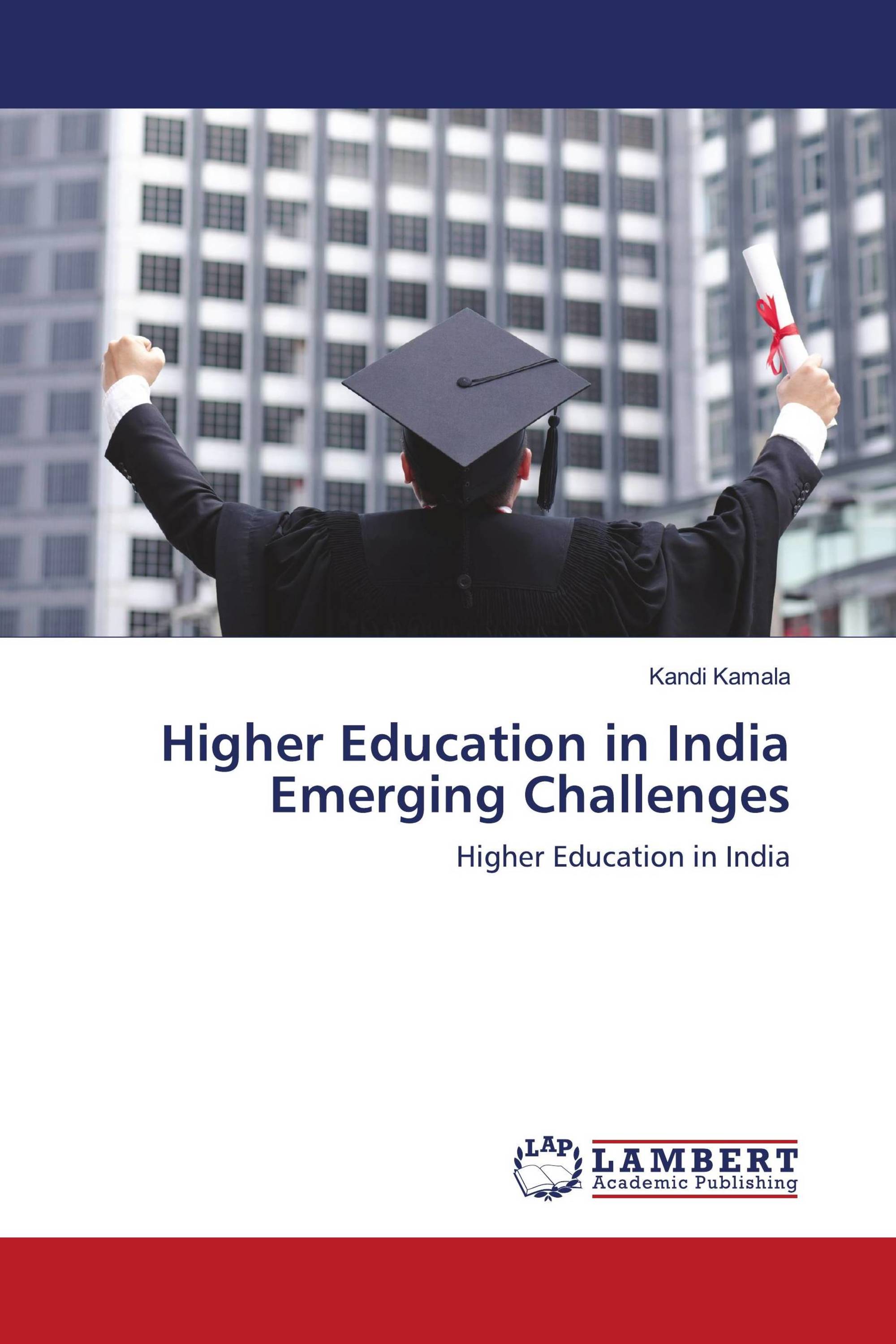 Higher Education in India Emerging Challenges