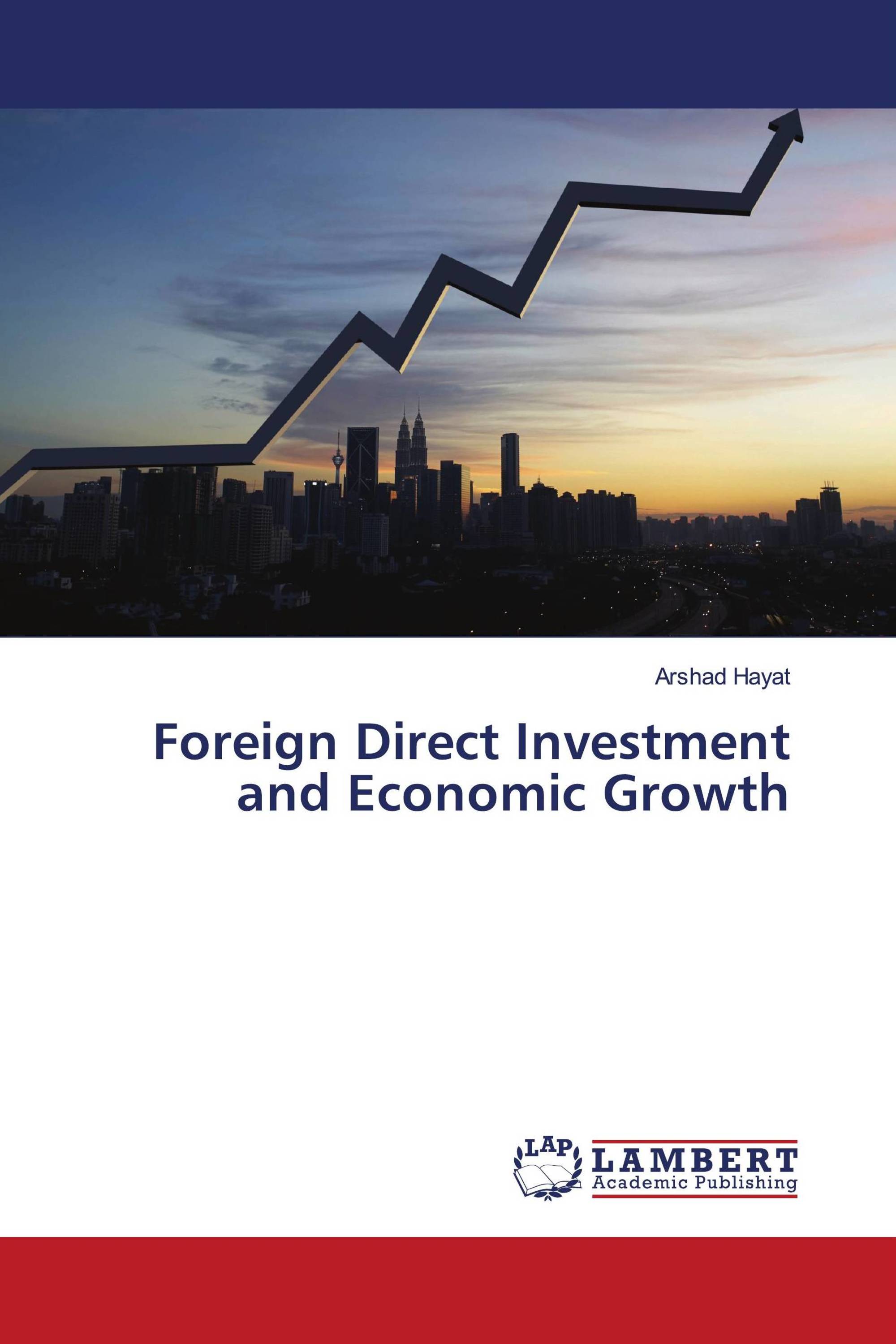 Foreign Direct Investment and Economic Growth